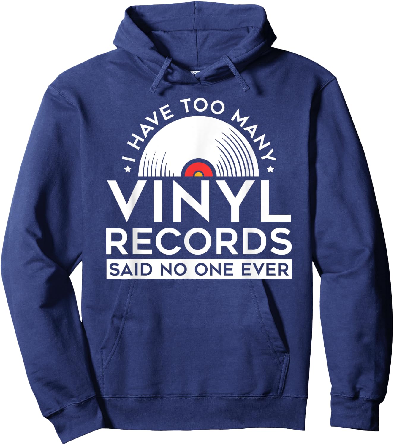Too Many Vinyl Records LP Collector Record Lover Hoodie - Hoodie | Navy