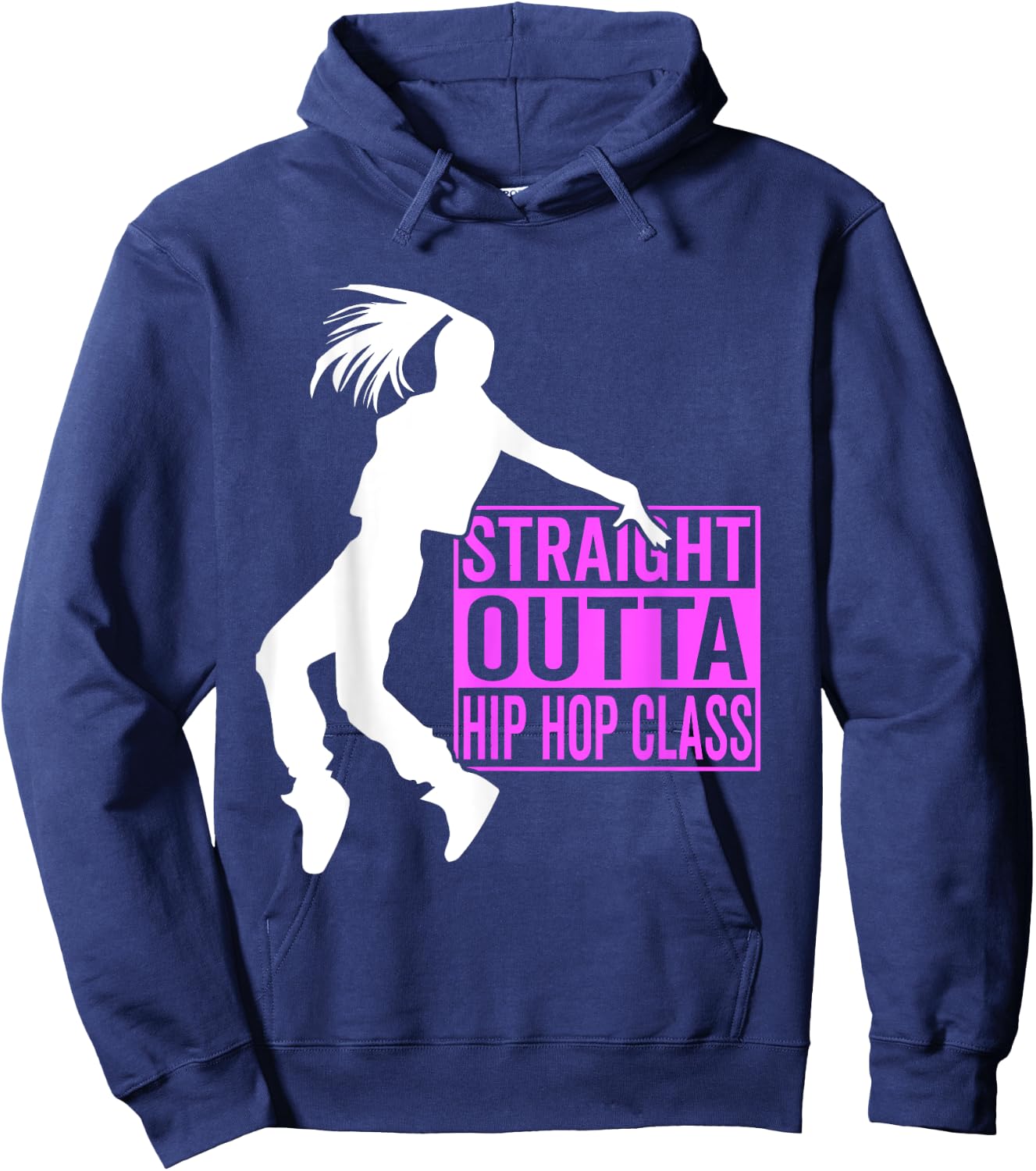 Straight Outta Hip Hop Class - Hiphop Dancer Girl Gift Hoodie - Hoodie | Navy