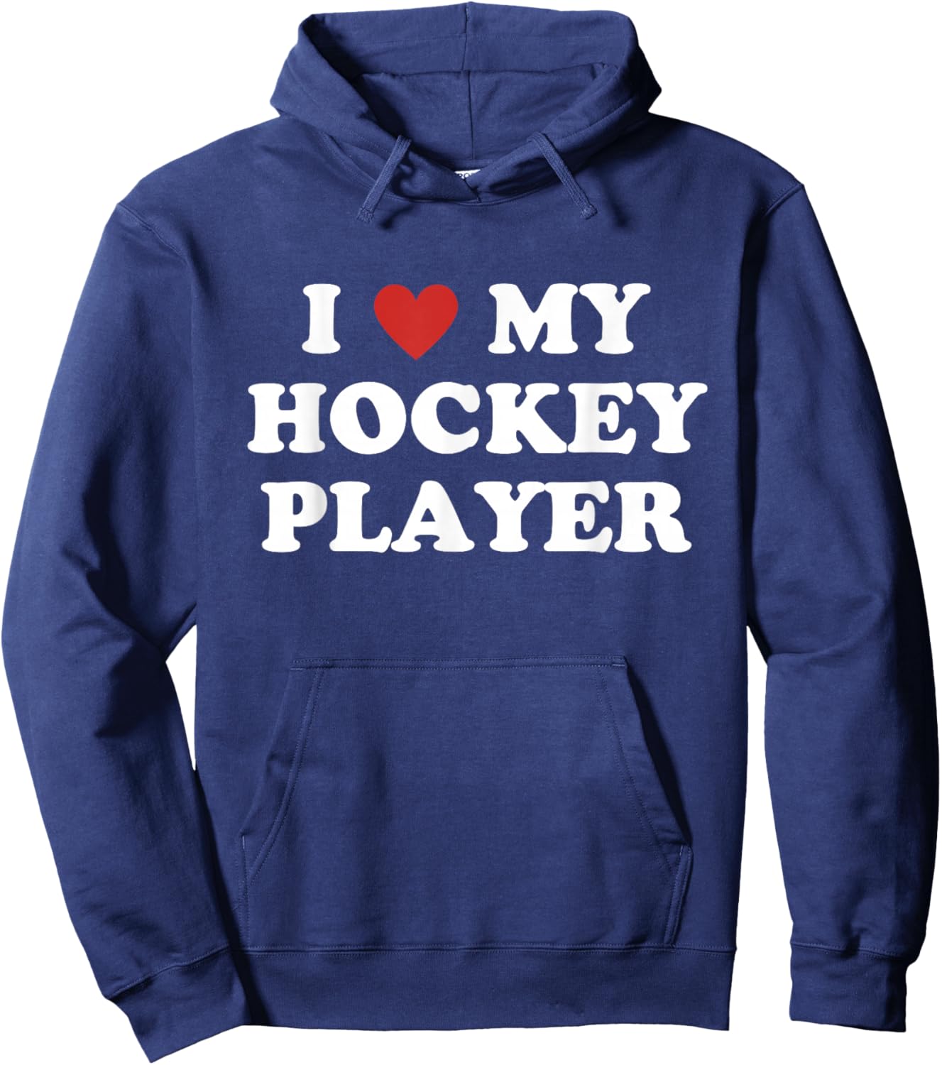 I Love My Hockey Player, Hockey Mom Dad Hoodie - Hoodie | Navy