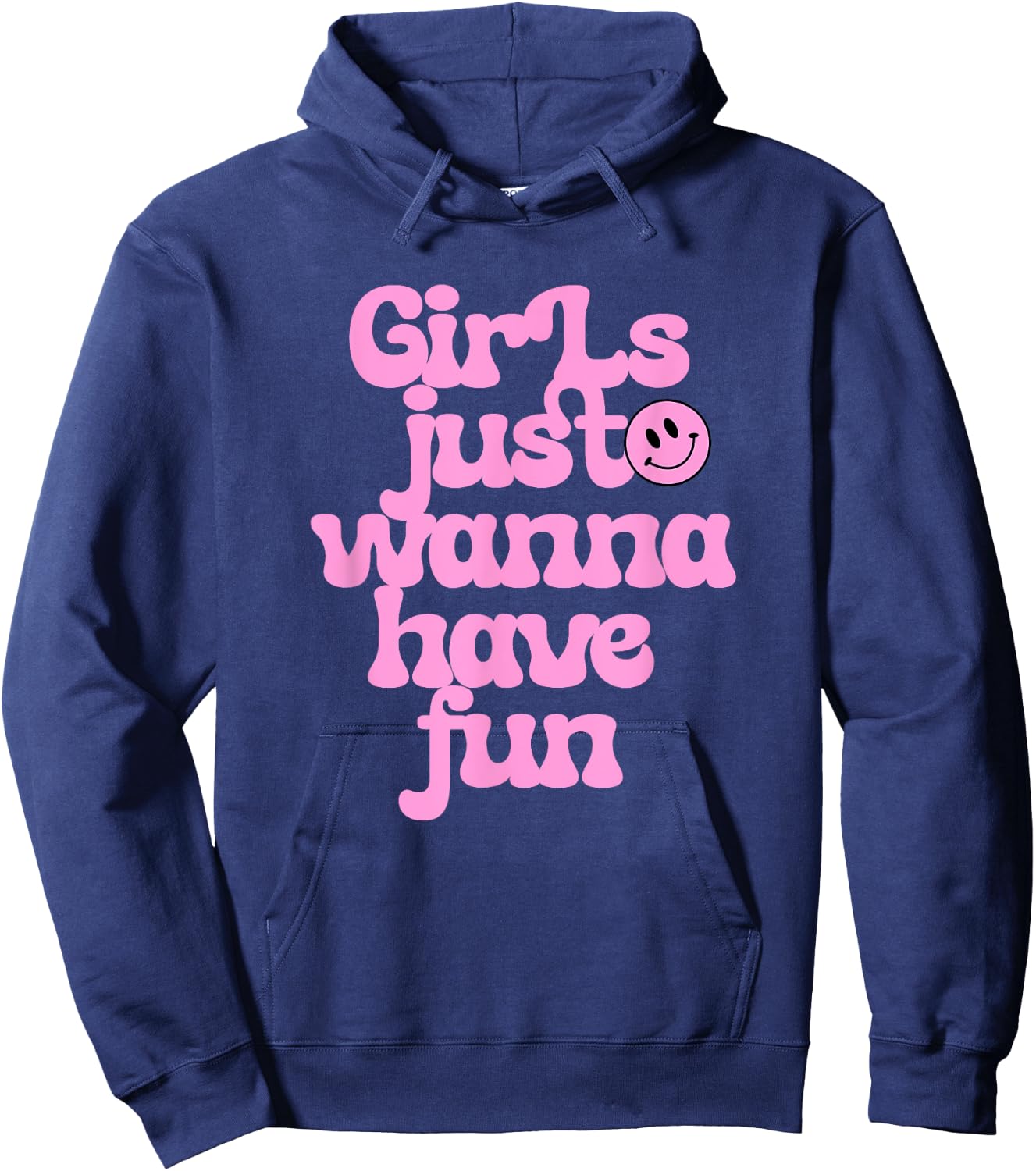 Girls Just Wanna Have Fun Hoodie - Hoodie | Navy