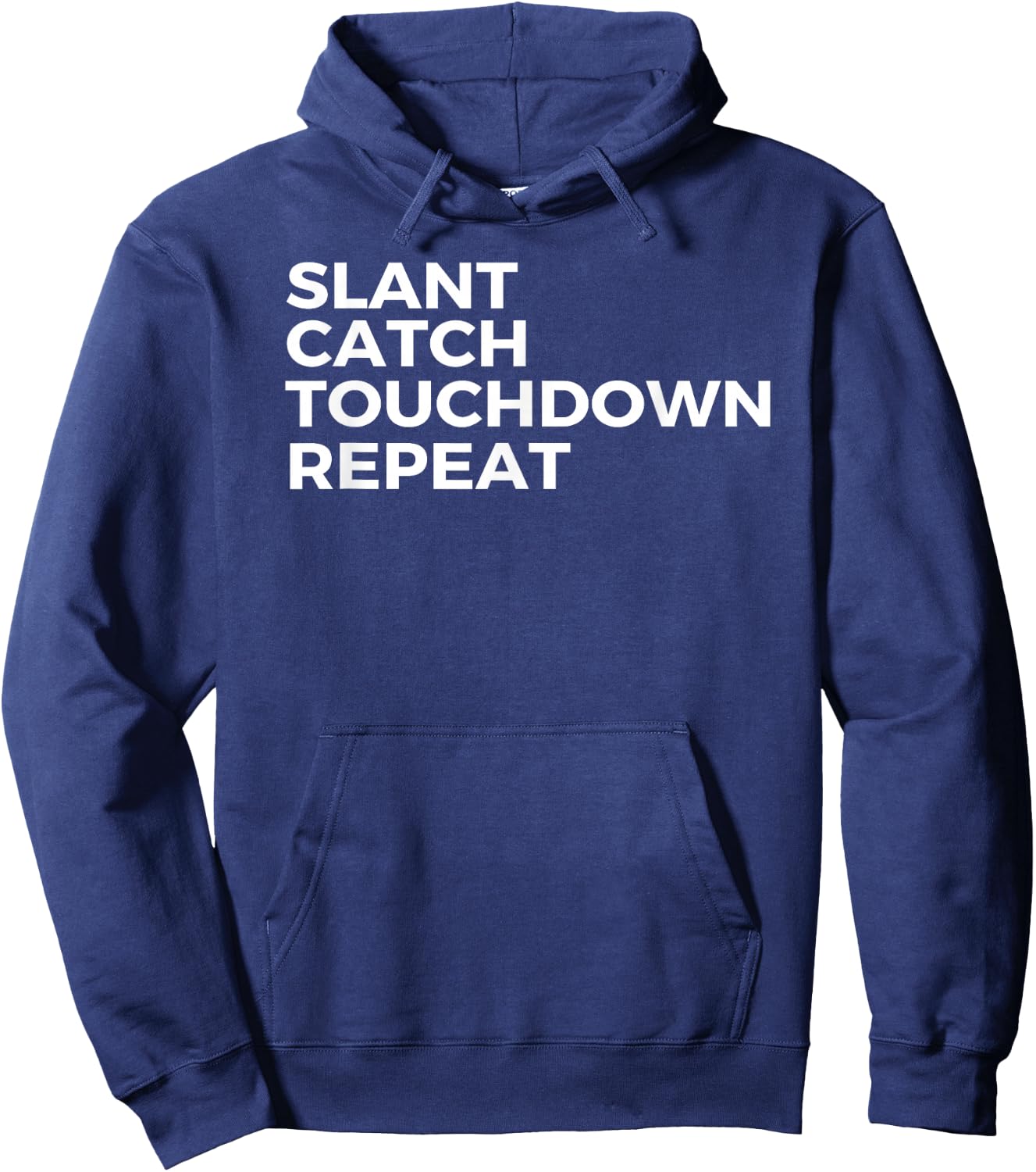 Slant Catch Touchdown Repeat Football Wide Receiver Hoodie - Hoodie | Navy
