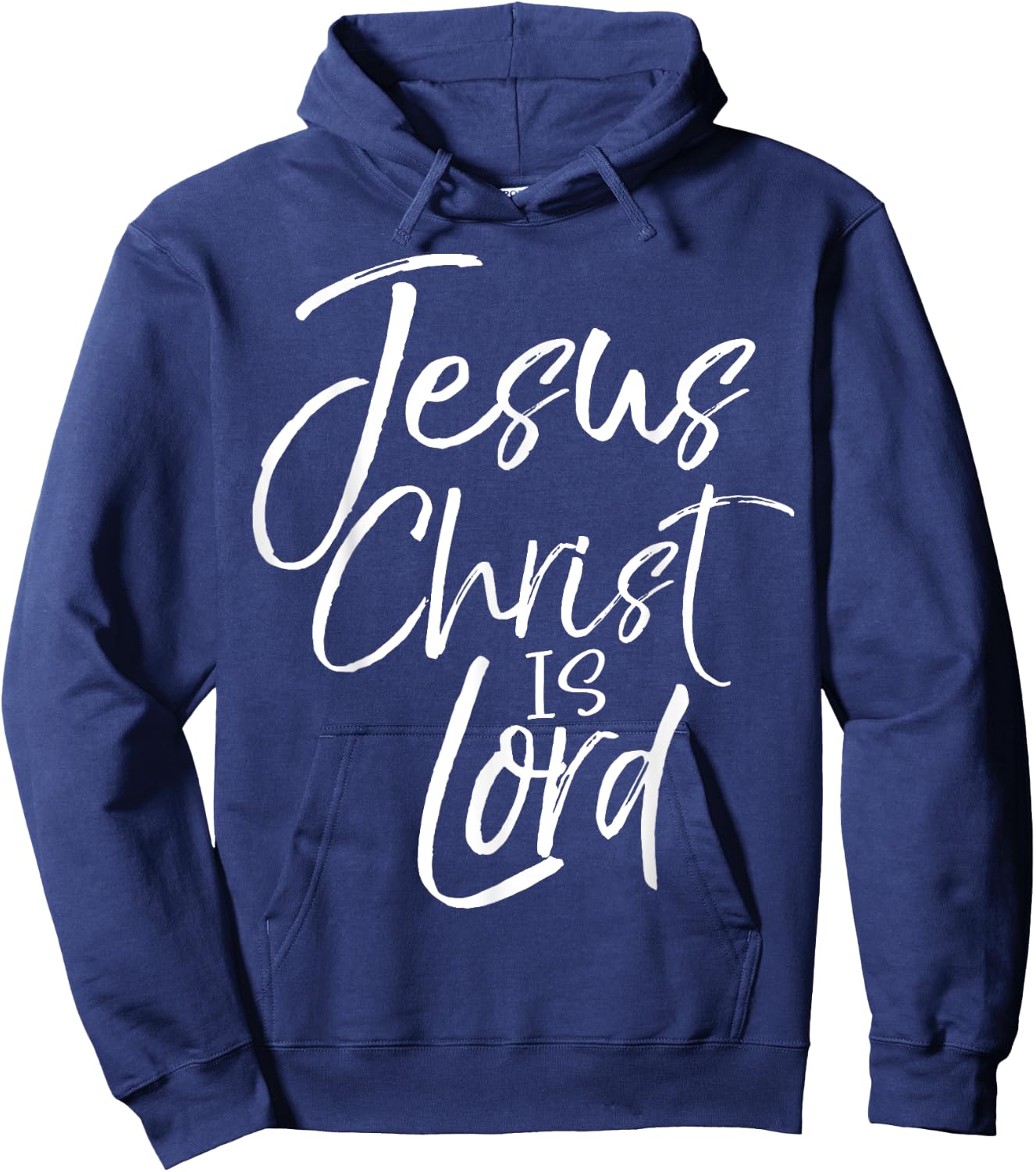 Christian Lordship Gift Faith Statement Jesus Christ is Lord Hoodie - Hoodie | Navy