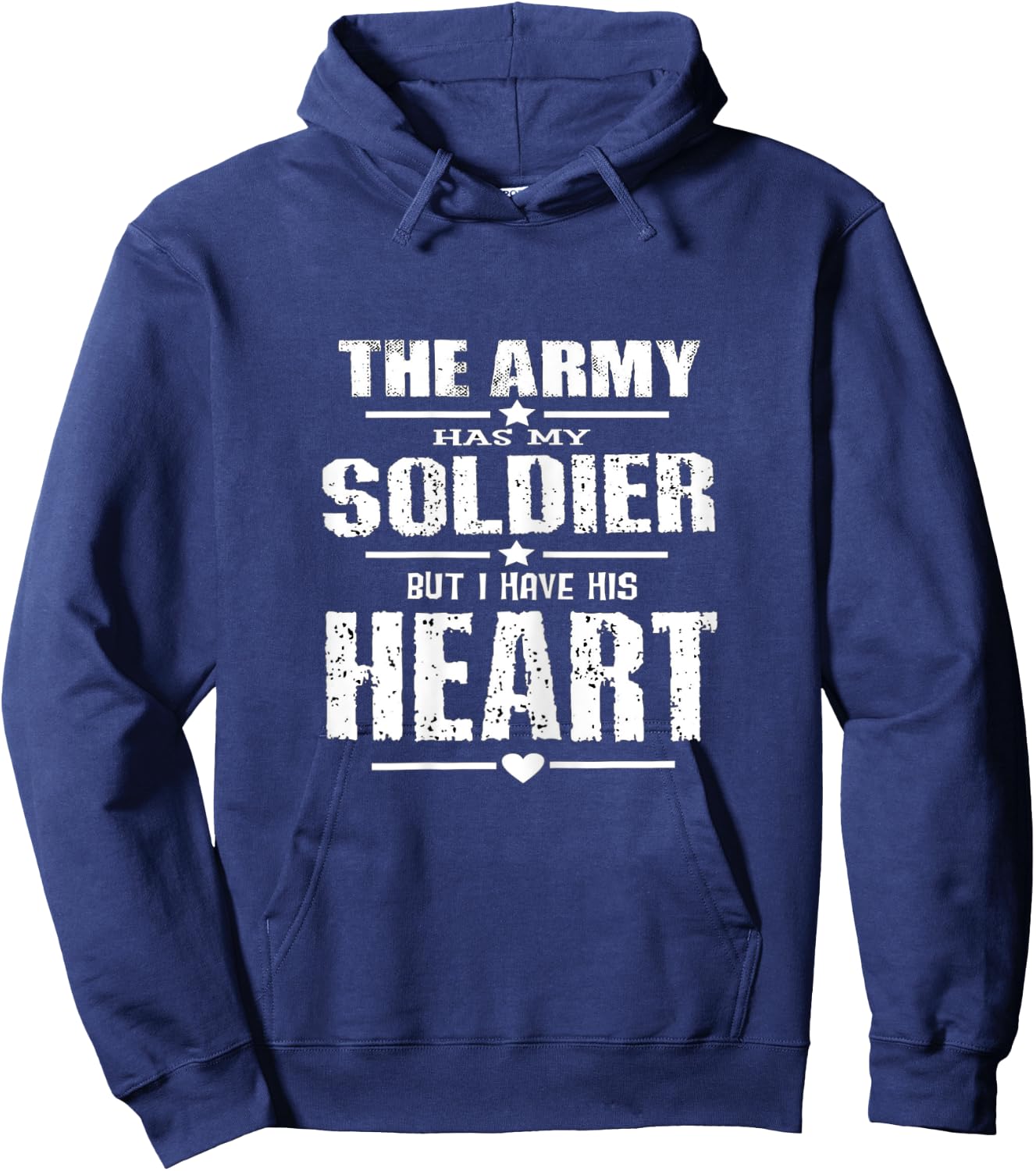 Army Wife Shirt The Army has my Soldier but I have his Heart Hoodie - Hoodie | Navy