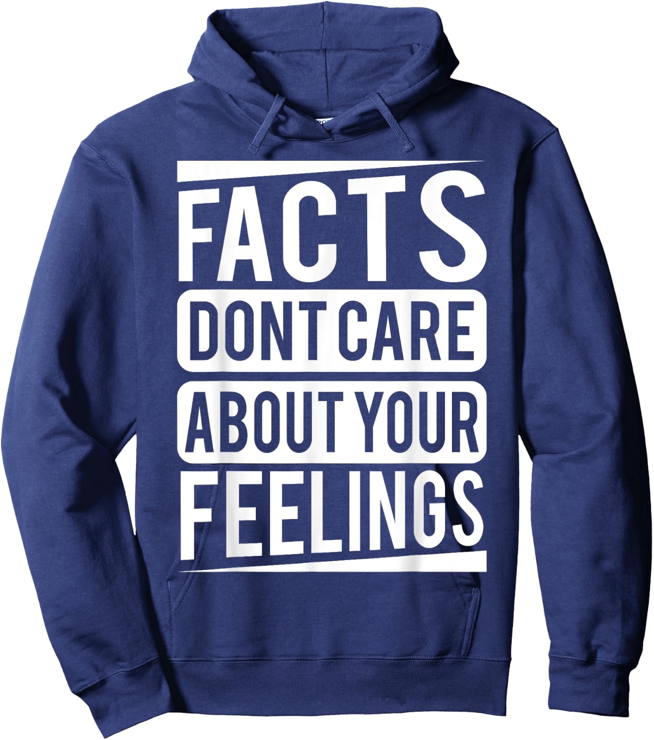 Facts dont care about your feelings Shirt Hoodie - Hoodie | Navy