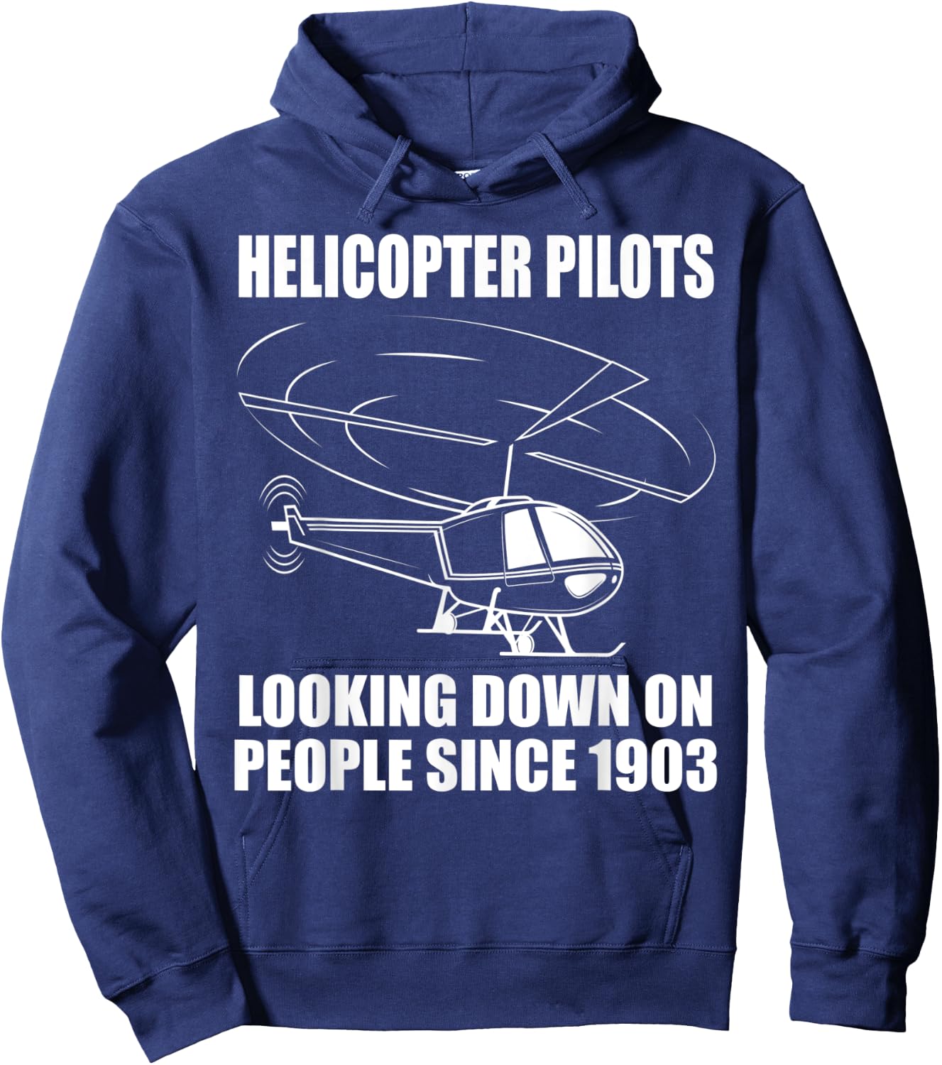 Funny Helicopter Pilot Gift Men Looking Down On People Hoodie - Hoodie | Navy