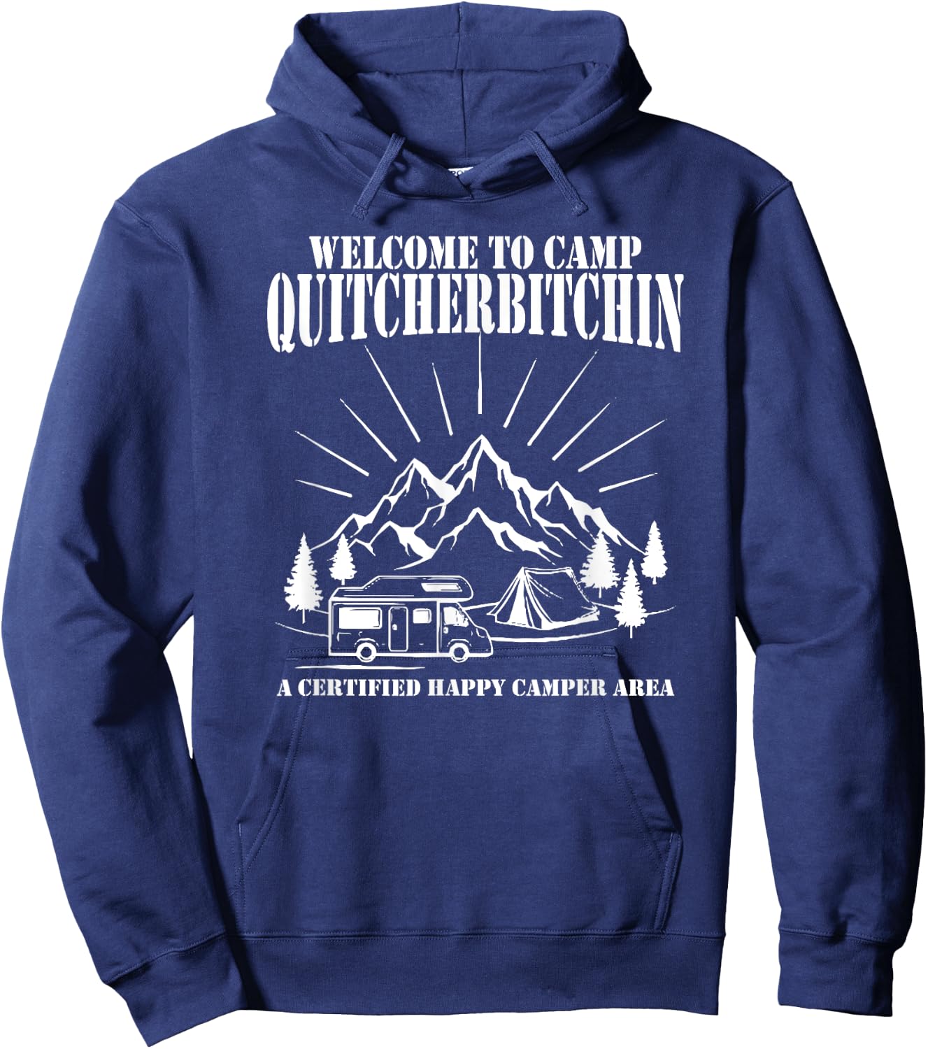 Welcome To Camp Quitcherbitchin Hoodie - Hoodie | Navy