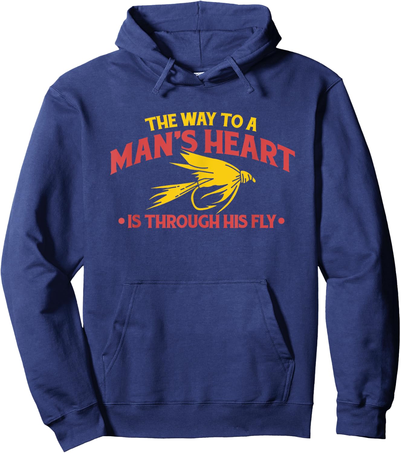 The Way To A Man's Heart Is Through His Fly Fishing Hoodie - Hoodie | Navy