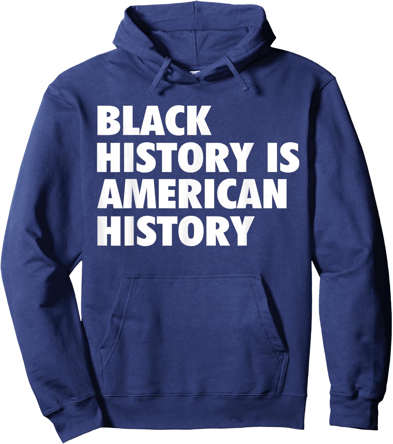 Black History Month Apparel Black History Is American History Hoodie - Hoodie | Navy