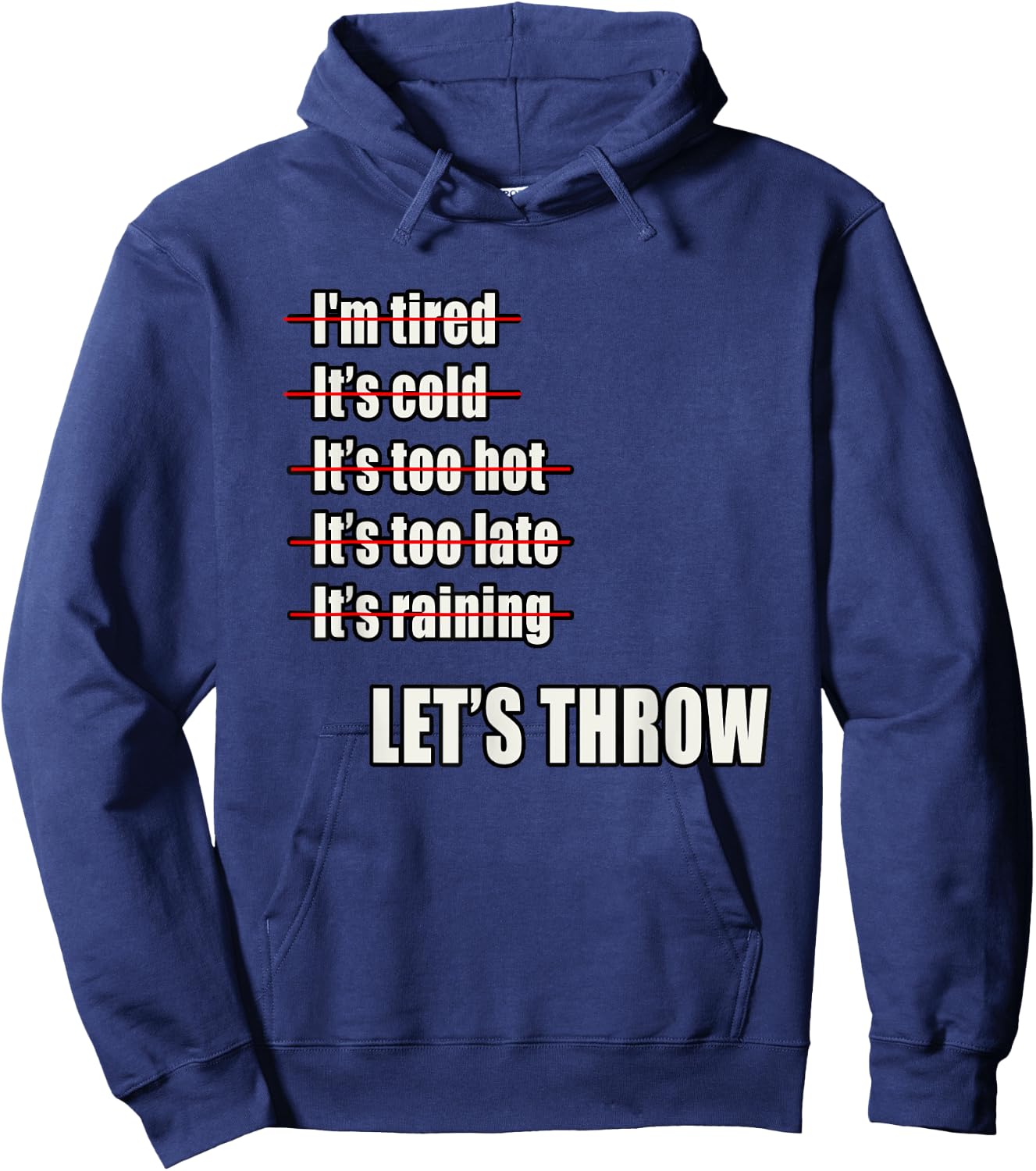 Track and Field Shot Put Discus Throwers No Excuses Hoodie - Hoodie | Navy