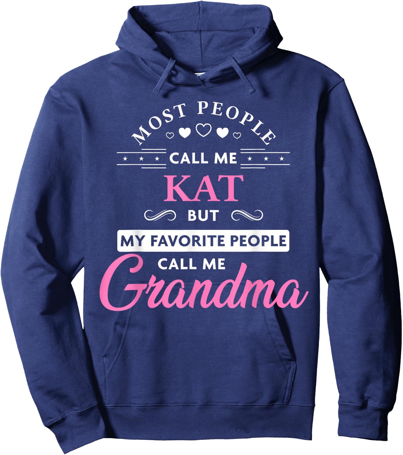 Kat Name Grandma Shirt - Personalized Mothers Day Hoodie - Hoodie | Navy