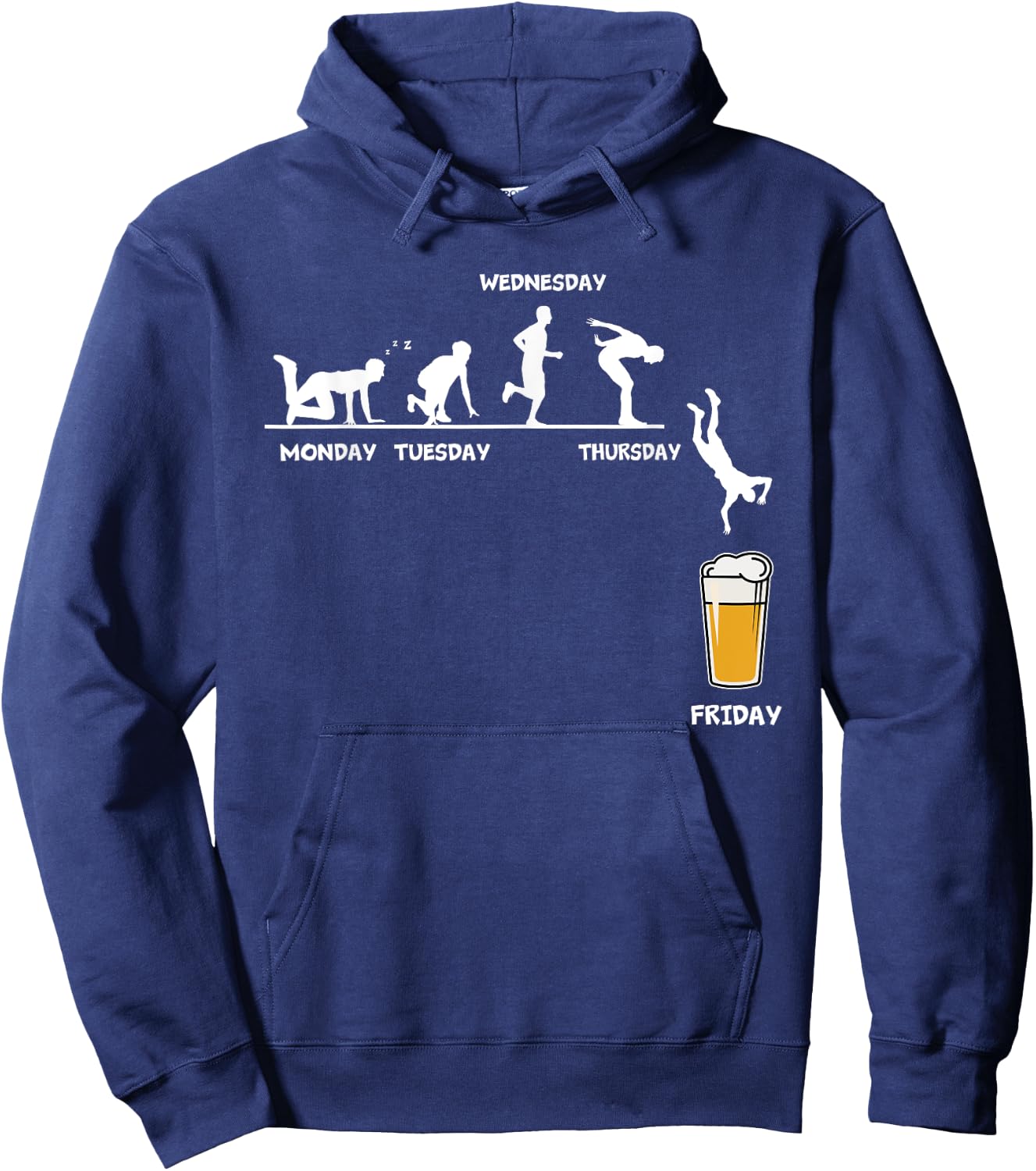 Monday Tuesday Wednesday Thursday Friday Funny Beer Drinking Hoodie - Hoodie | Navy