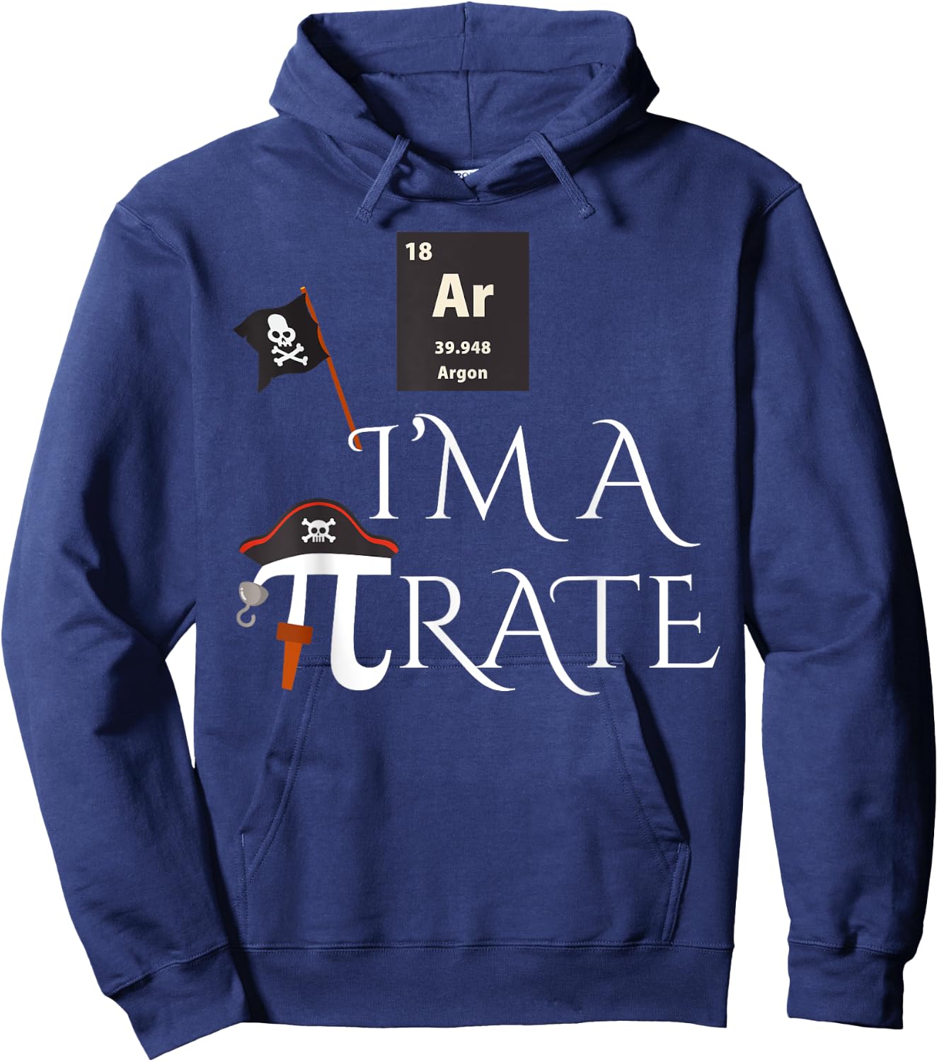 Funny Pirate Gift Ar I'm A Pirate Costume Men Women Kids Hoodie - Hoodie | Navy