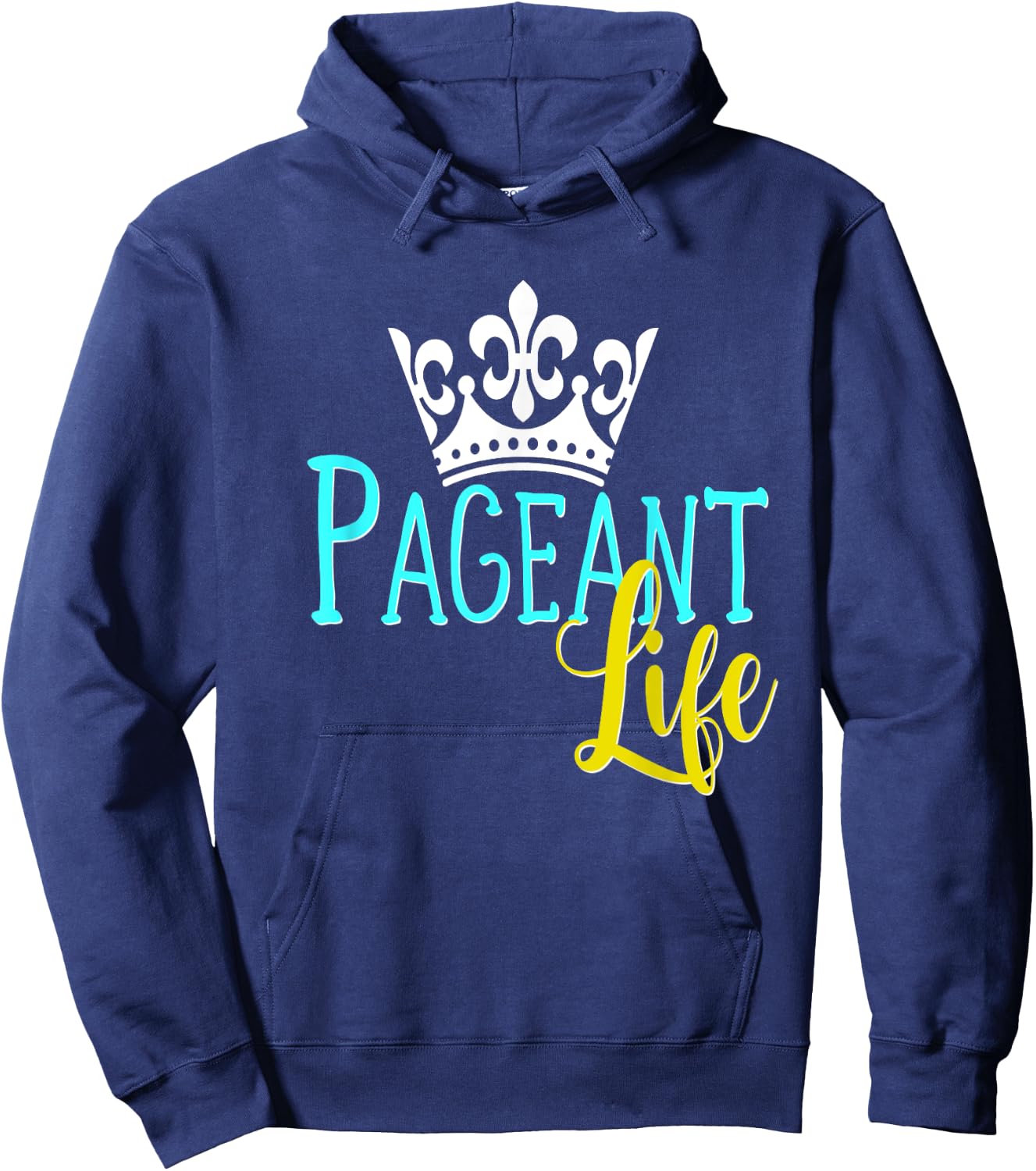 Beauty Pageant Shirt Glitz Daughter Mom Crown Life Hoodie - Hoodie | Navy