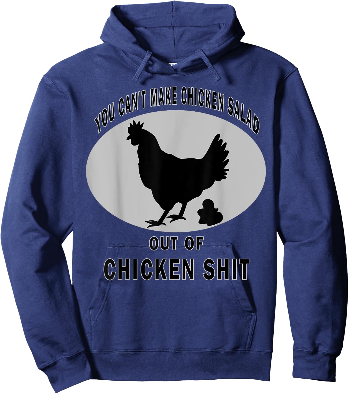 Farmer Chicken Shit Funny Adult Humor Pooping Shirt Hoodie - Hoodie | Navy