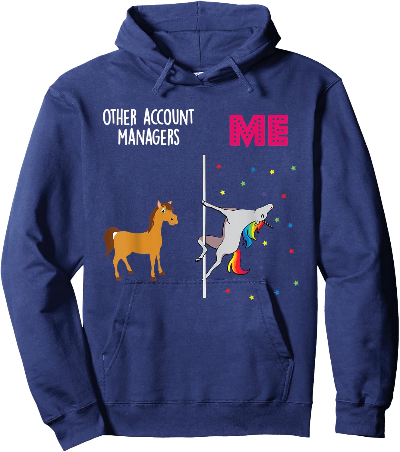 Account Manager Unicorn Others You Hoodie - Hoodie | Navy