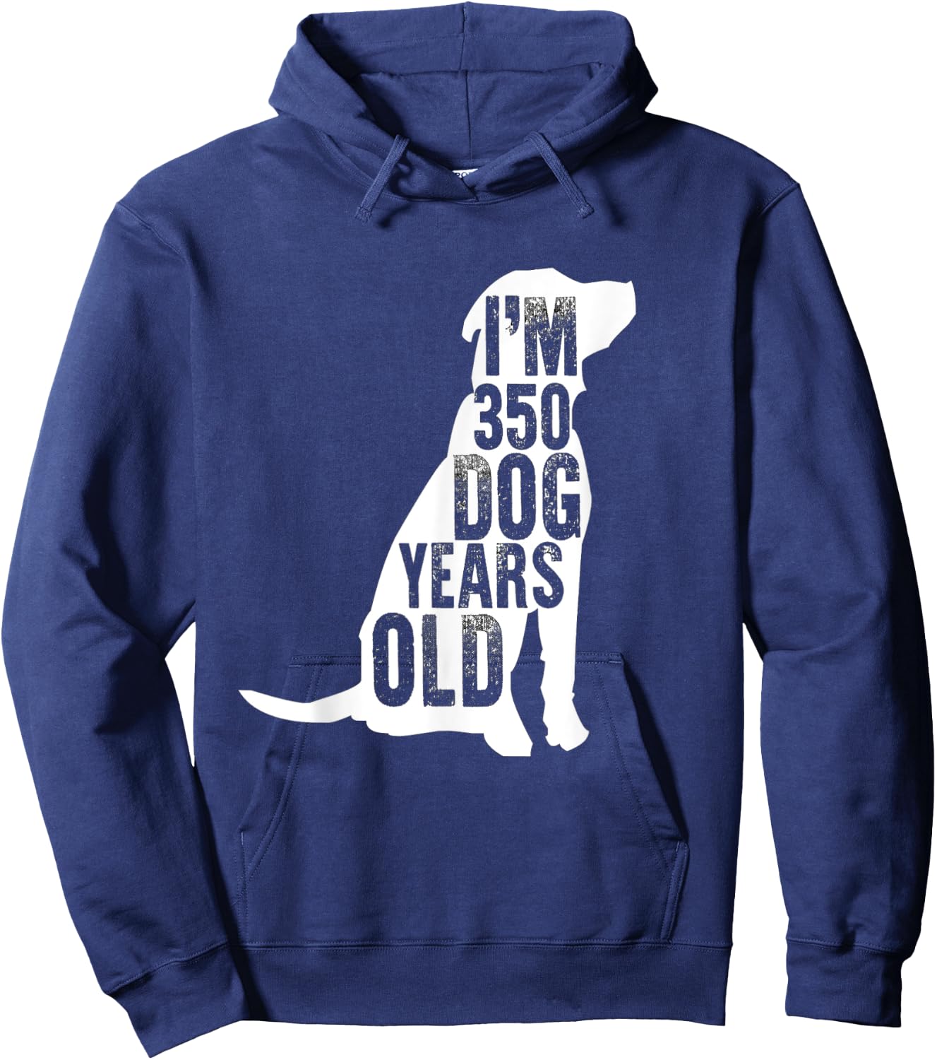 I'm 350 Dog Years Old: Funny 50th Birthday Gift Hoodie - Hoodie | Navy