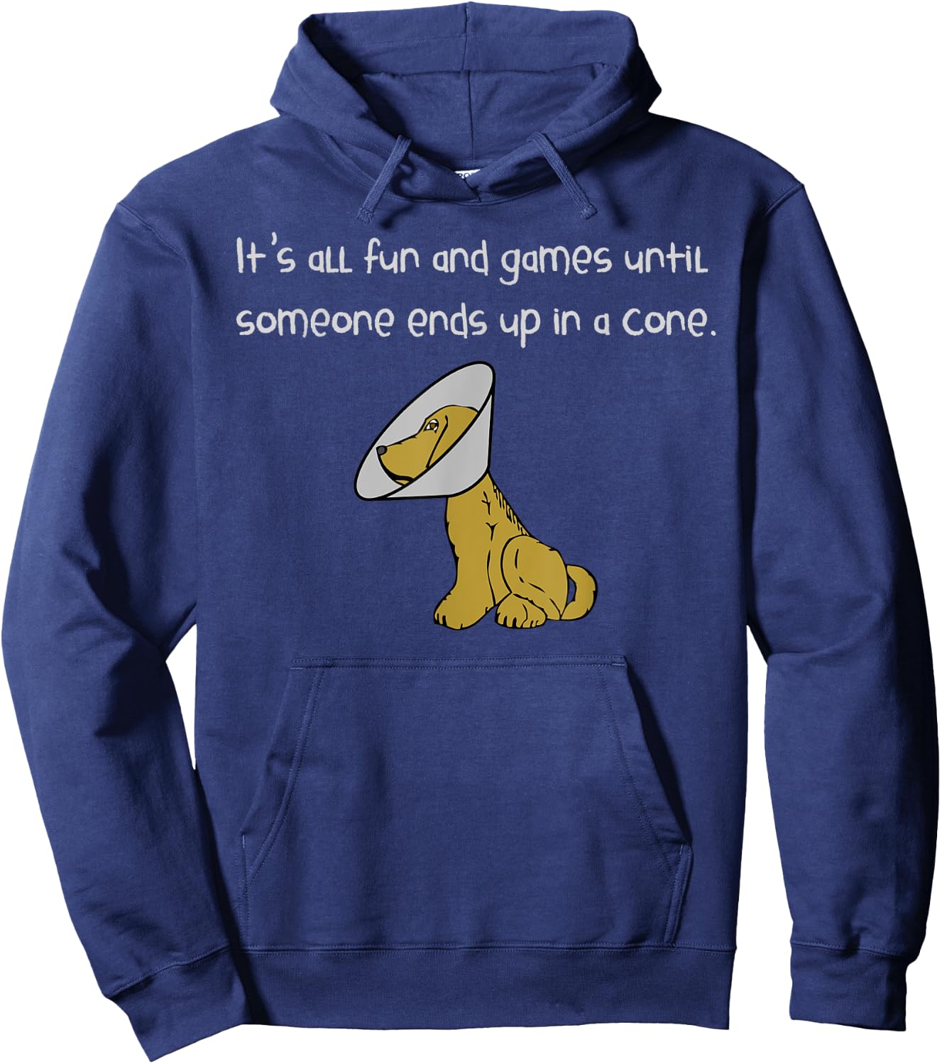 It's All Fun and Games Until Someone Ends Up in a Cone Shirt Hoodie - Hoodie | Navy