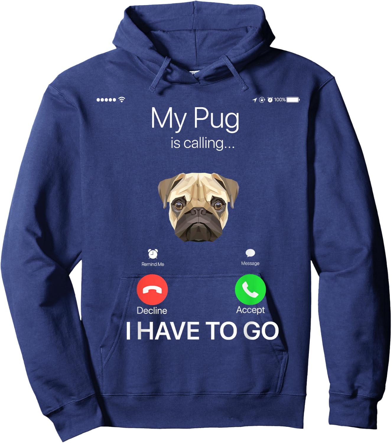 My Pug is Calling Funny Dog Lover Women Girls Kids Hoodie - Hoodie | Navy