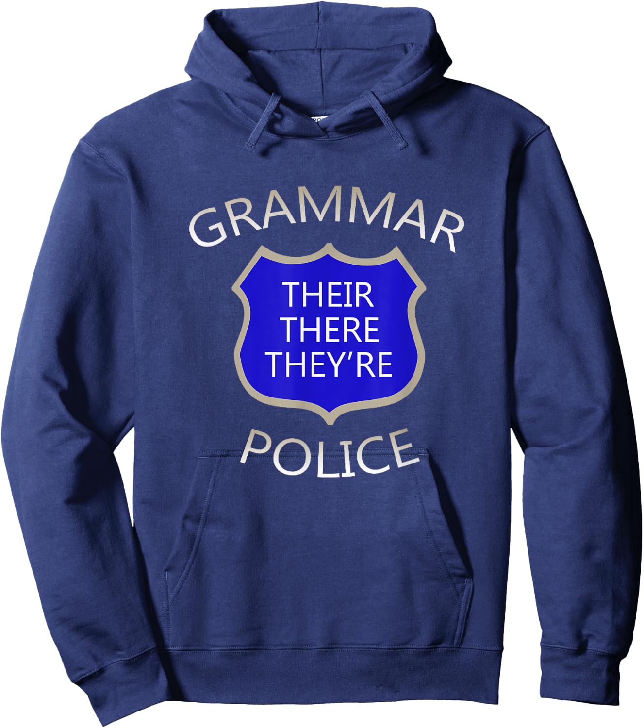 Grammar Police -- Their There They're funny Hoodie - Hoodie | Navy