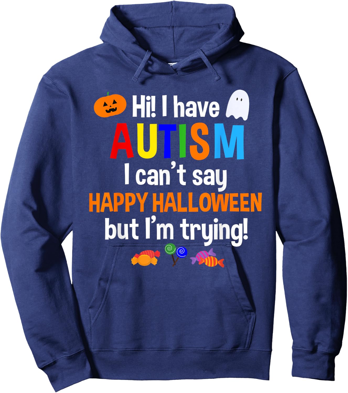 I Have Autism Halloween Shirt Boys Girls Autistic Children Hoodie - Hoodie | Navy