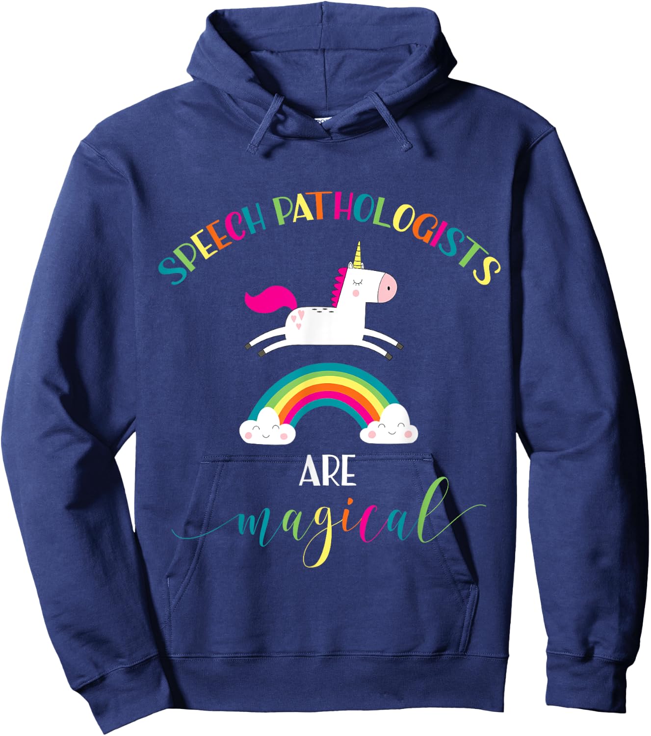 Speech Pathologist Appreciation Gift Shirt Unicorn SLP Magic Hoodie - Hoodie | Navy