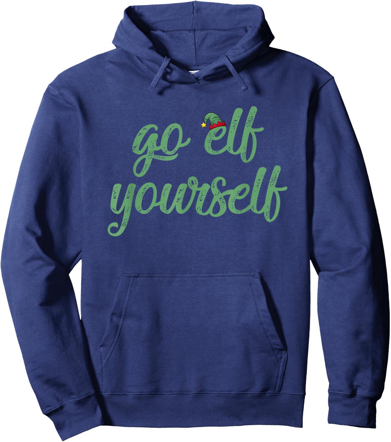 Gman Merch Funny I Hate Christmas Go Elf Yourself - Blue, Small - -Adults Hoodie - Hoodie | Navy