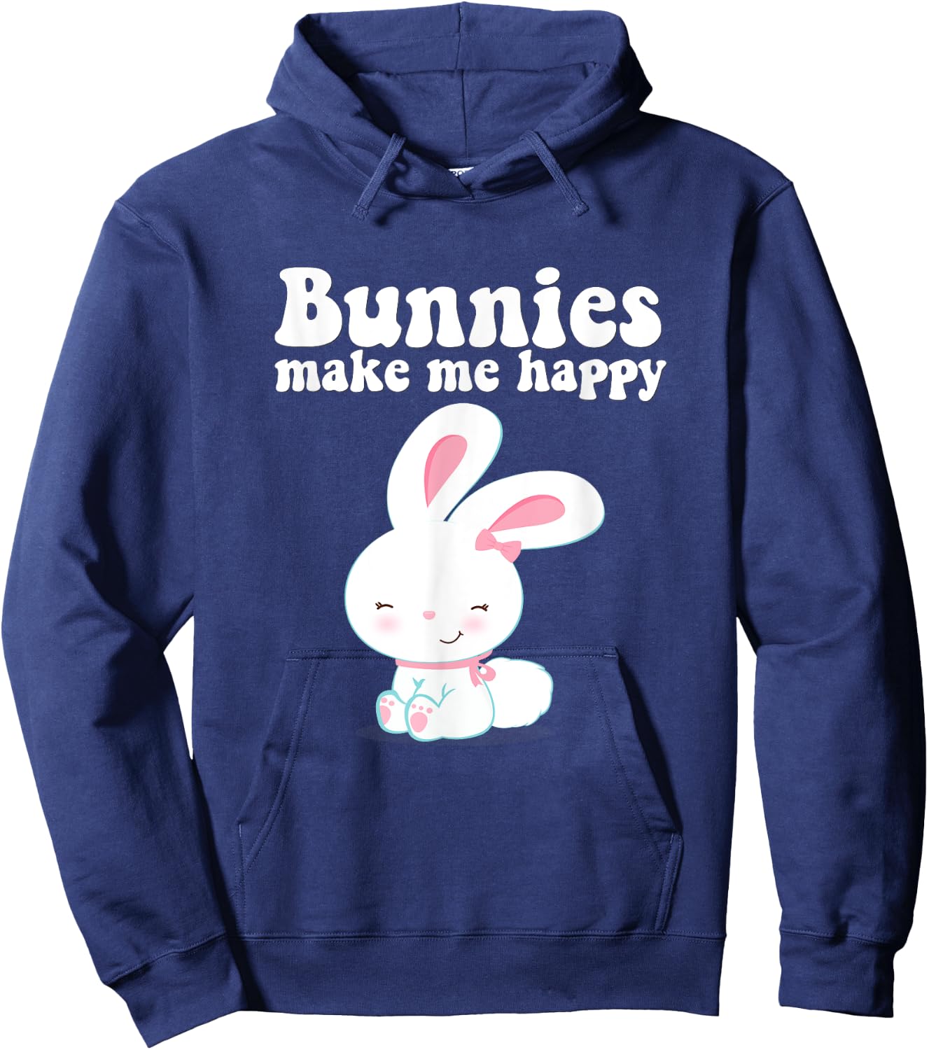 BUNNIES MAKE ME HAPPY Toddler Girl Kid Mom Cute Easter Bunny Hoodie - Hoodie | Navy