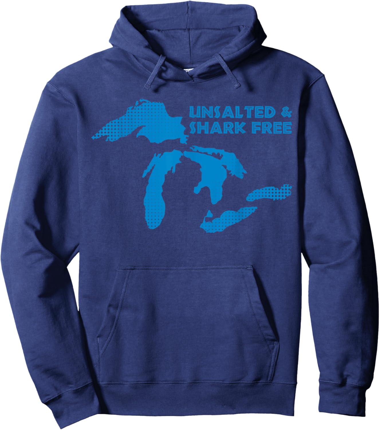 Unsalted and Shark Free Great Lakes MI Michiganian Pride Hoodie - Hoodie | Navy