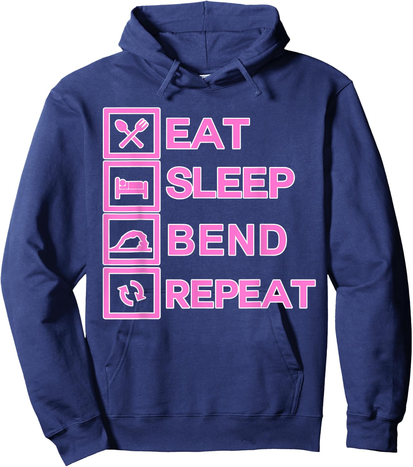 Acrobat Shirt | Eat Sleep Bend Repeat Exercise Training Hoodie - Hoodie | Navy