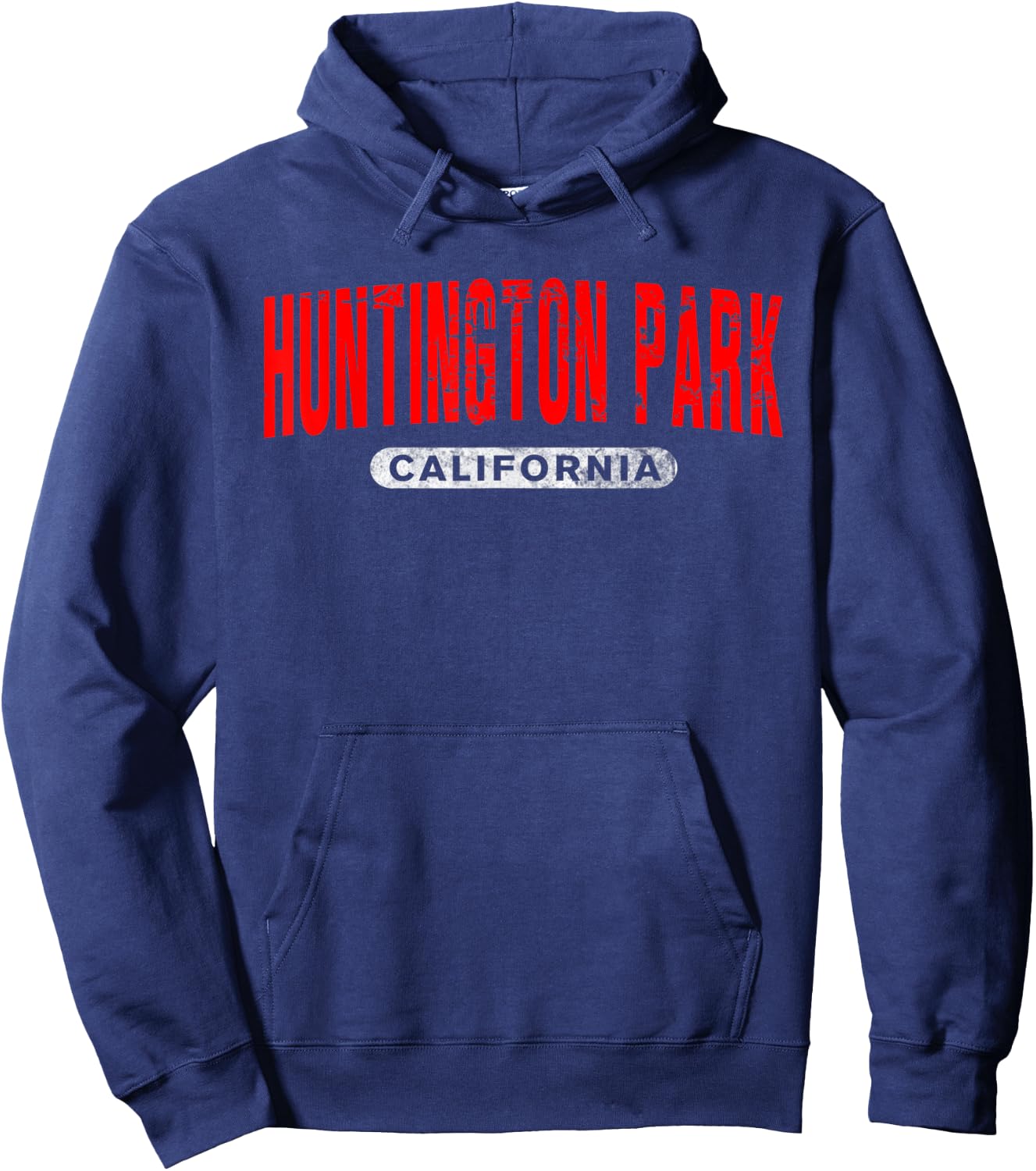 HUNTINGTON PARK CA CALIFORNIA Funny City Roots Vintage Gift Hoodie - Hoodie | Navy