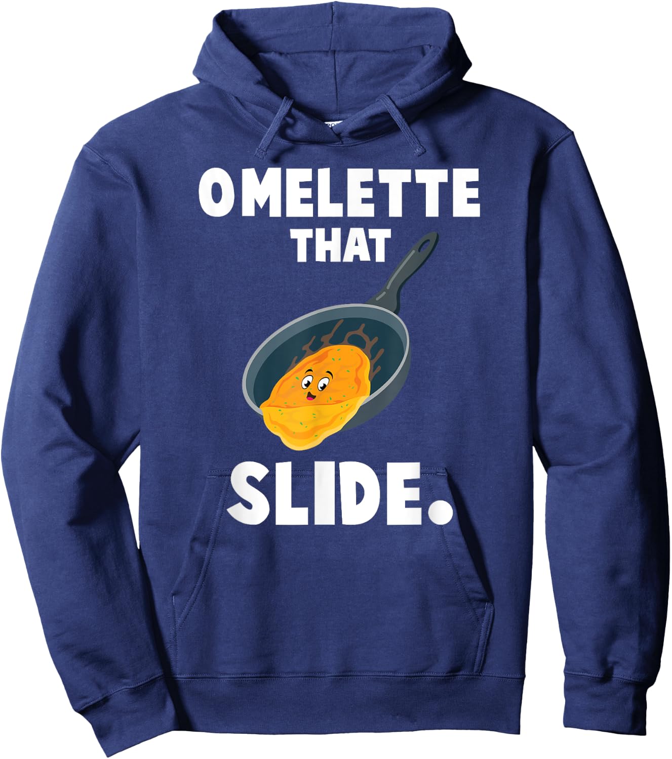 Funny Breakfast Lover Gifts Omelette That Slide Hoodie - Hoodie | Navy