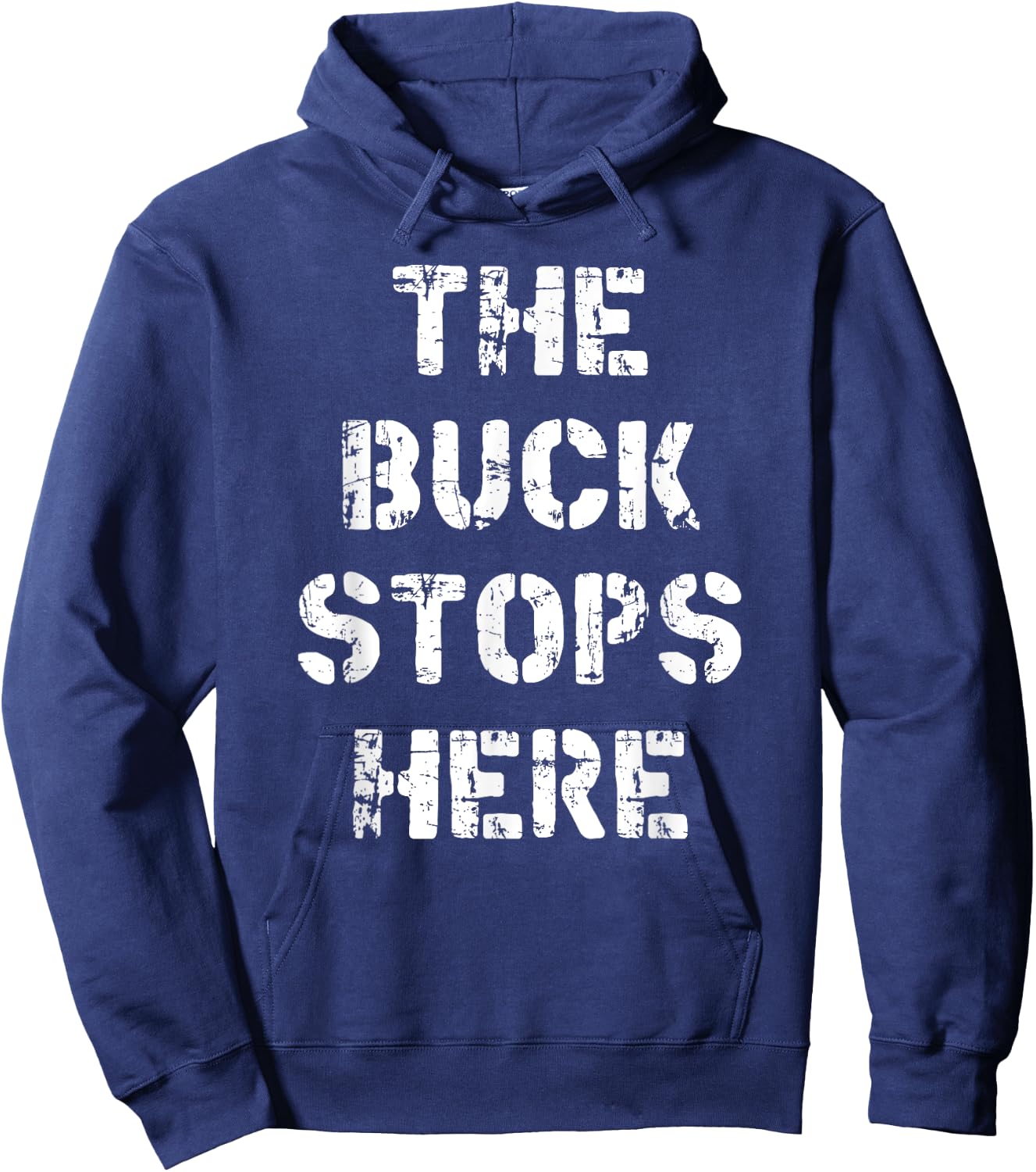 Deer Hunting T Shirt - The Buck Stops Here Hoodie - Hoodie | Navy