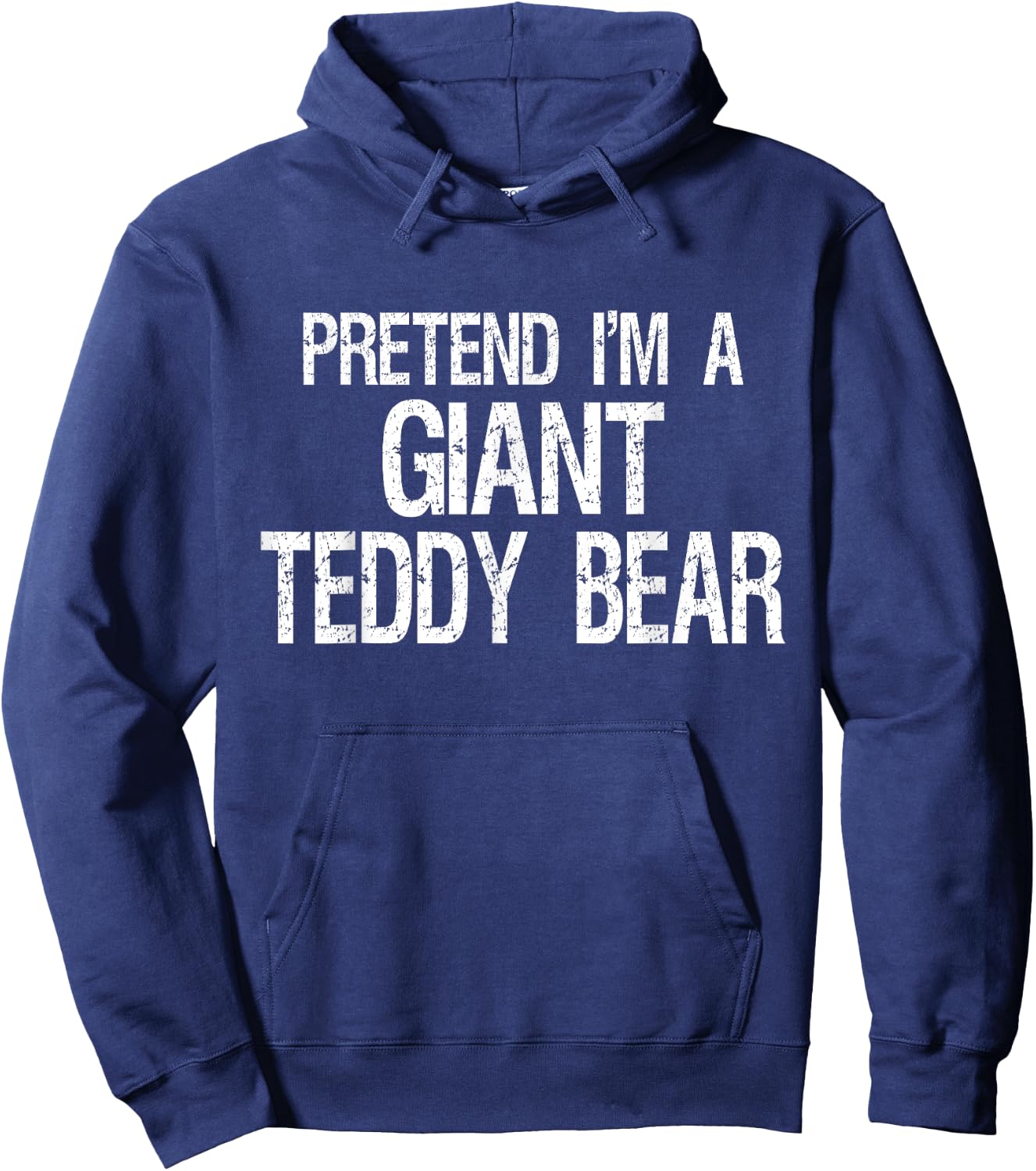Pretend I'm A Giant Teddy Bear Halloween Costume Hoodie - Hoodie | Navy