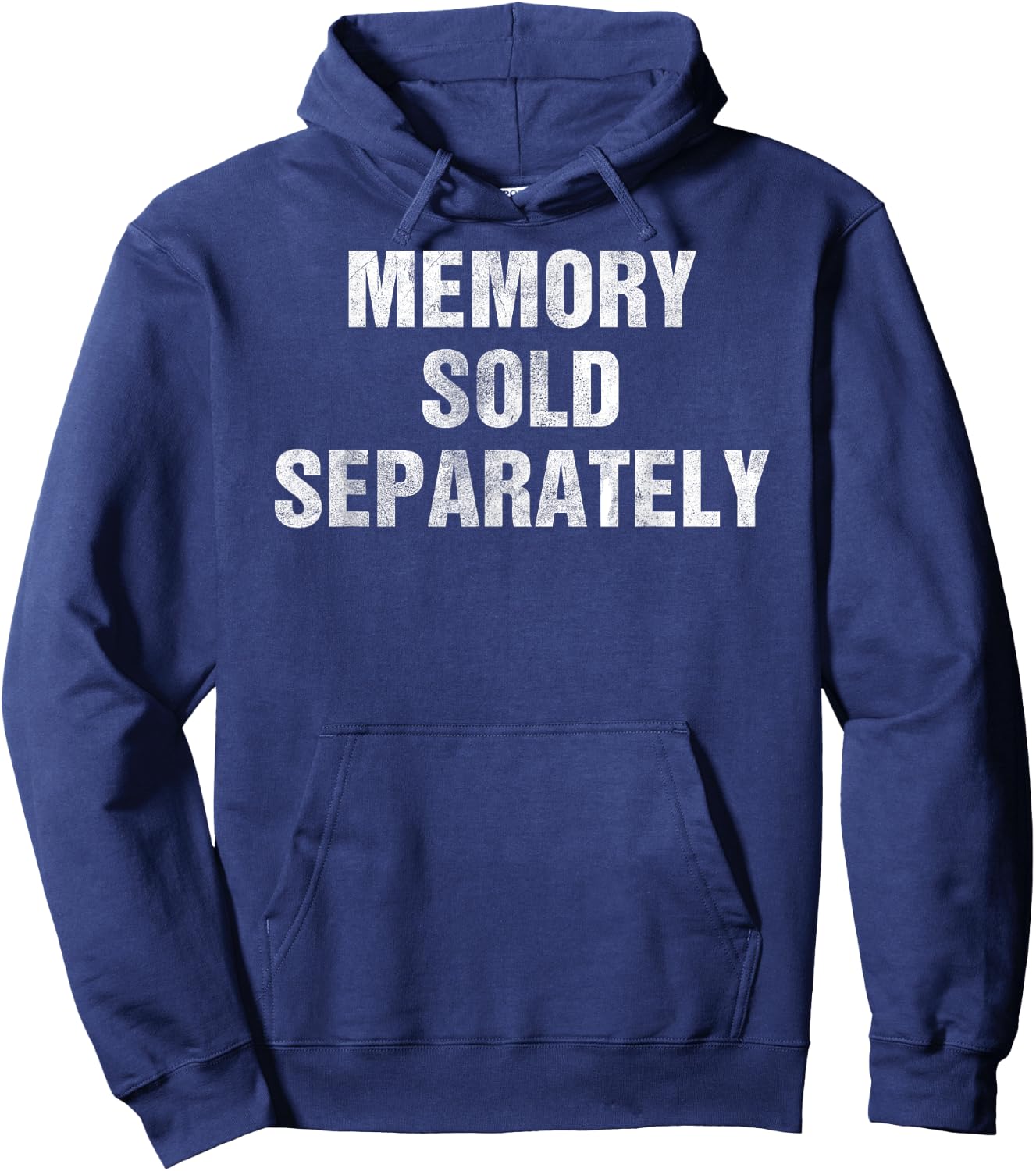 Memory Sold Separately Gag Gift Forgetful & Old People Hoodie - Hoodie | Navy
