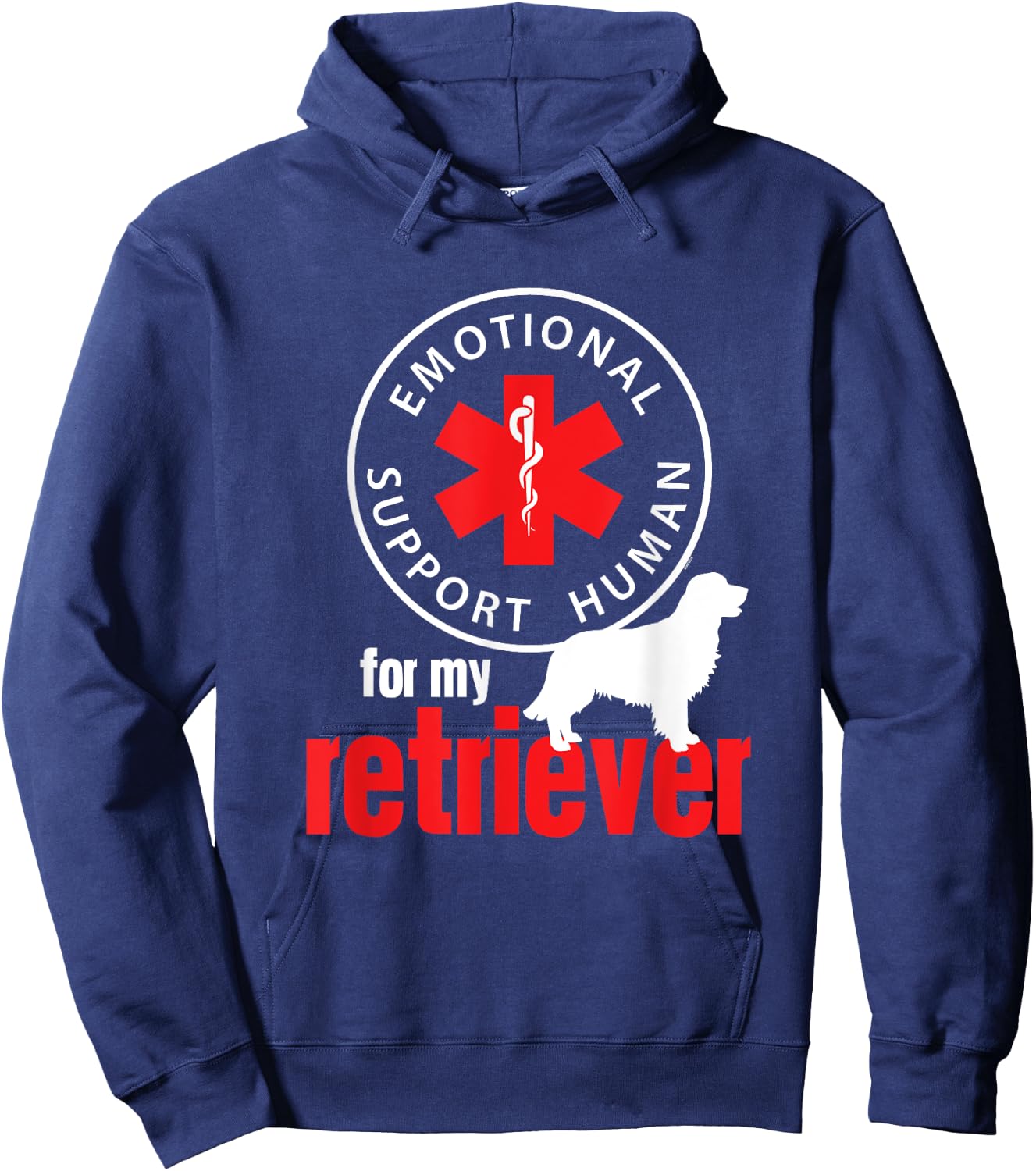 Emotional Support Human for my Retriever - Dog Lover Shirt Hoodie - Hoodie | Navy