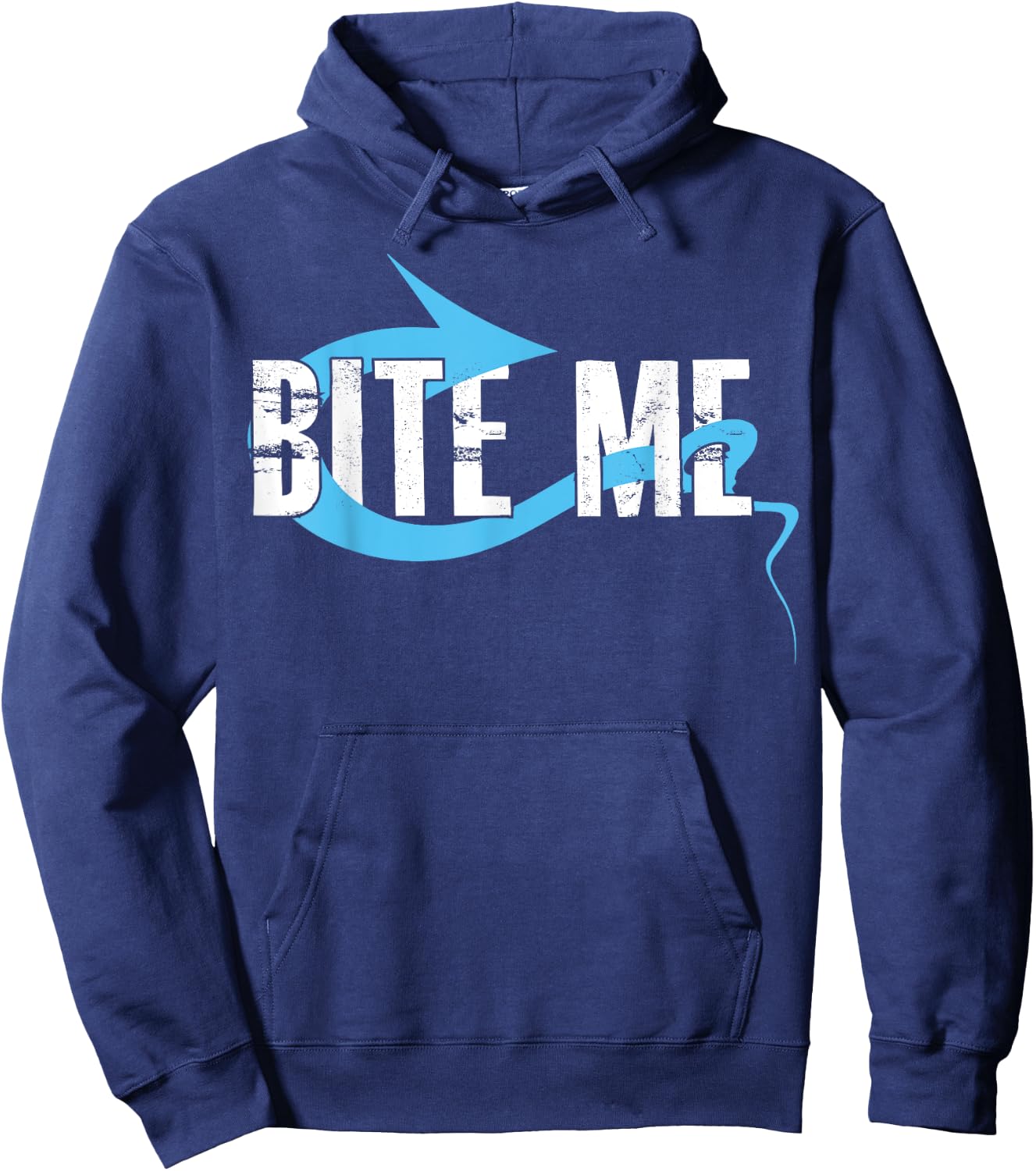 Bite Me Fishing Bait Hook - Funny Fisherman Gift Hoodie - Hoodie | Navy