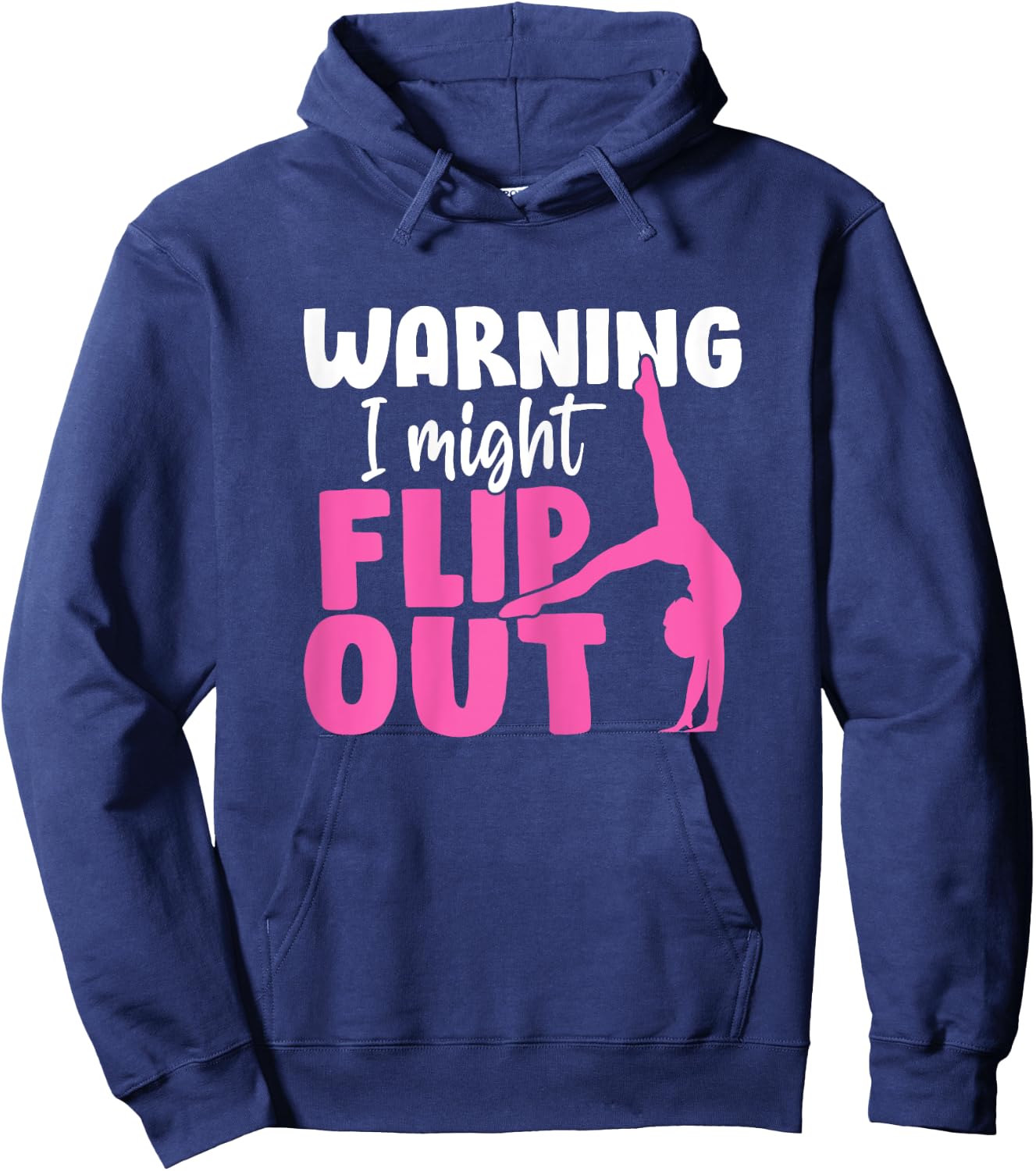 Warning I Might Flip Out Balance Beam Tumble Gymnastics Hoodie - Hoodie | Navy