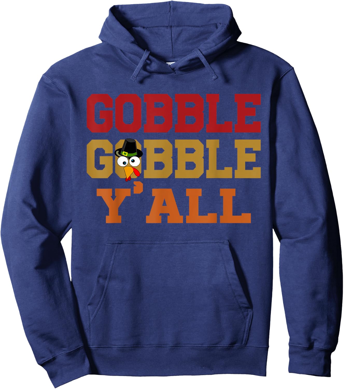 Gobble Gobble Y'all Shirt Funny Thanksgiving Southern Quote Hoodie - Hoodie | Navy