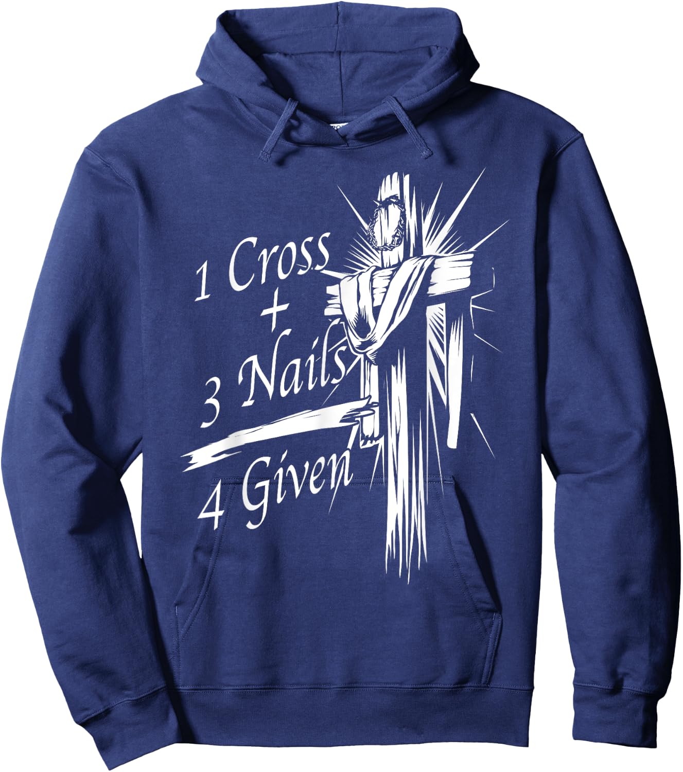 Cool 1 Cross + 3 Nails = 4 Given Shirt Christian God Gift Hoodie - Hoodie | Navy