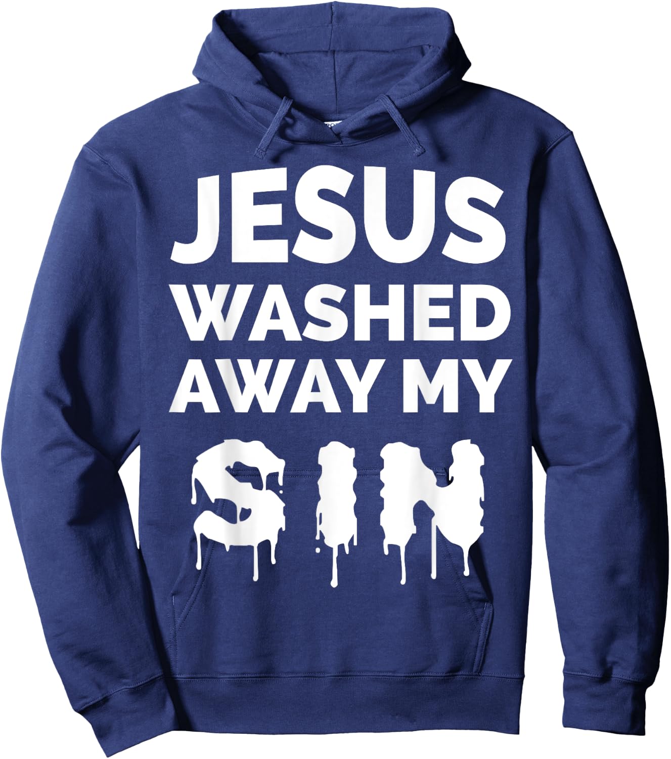 Jesus Washed Away My SIn Bible Verse Christian Gift Hoodie - Hoodie | Navy