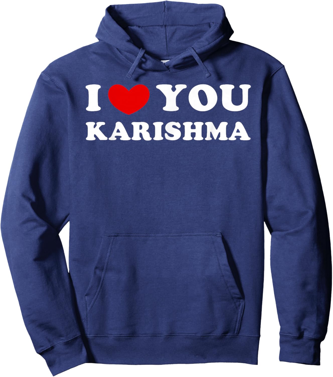I Love You Karishma, I Heart Karishma Hoodie - Hoodie | Navy