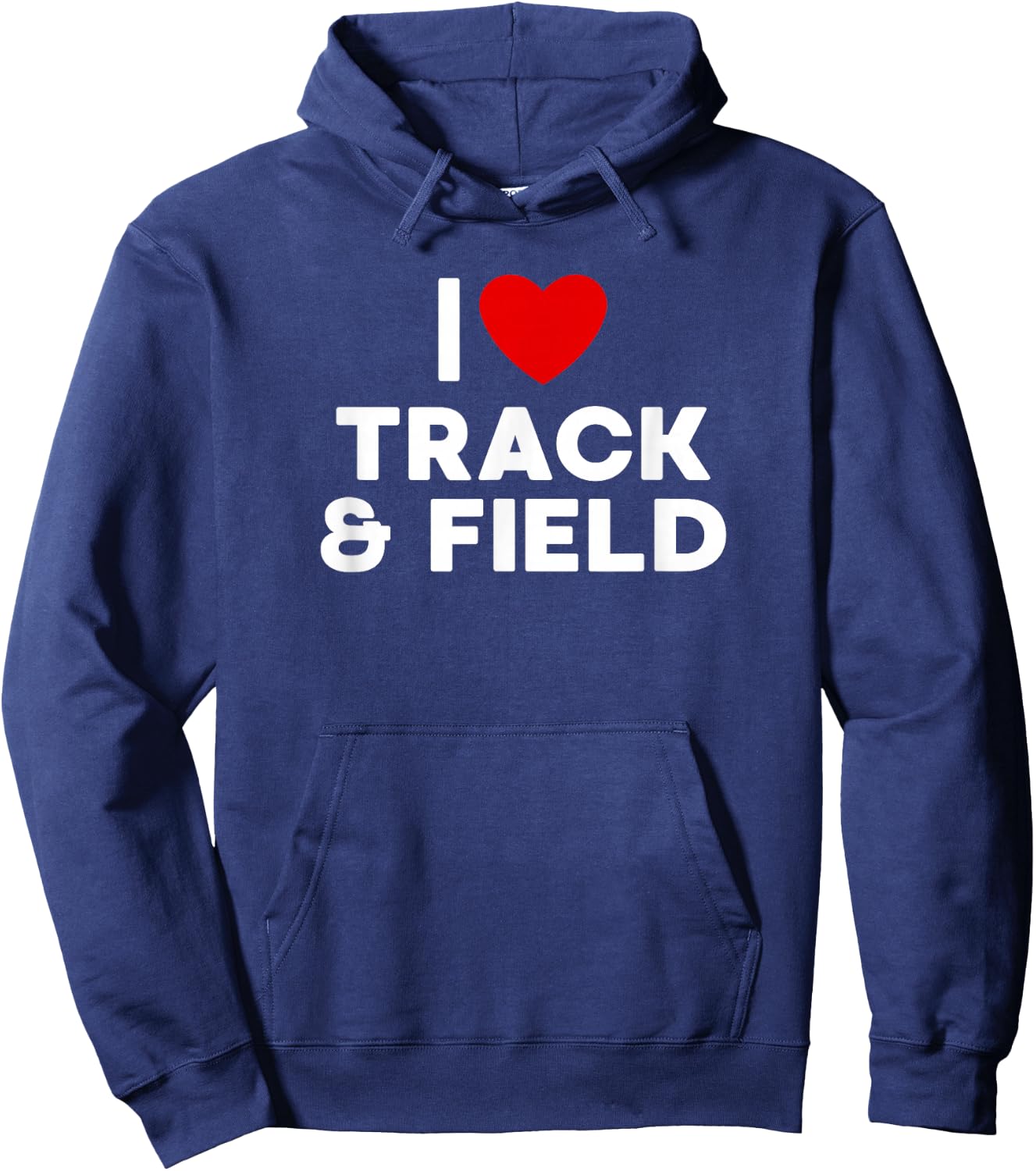 I Love Track & Field T Shirt Hoodie - Hoodie | Navy