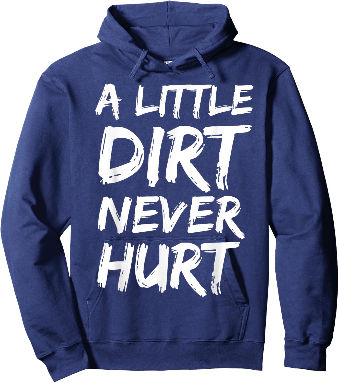 A Little Dirt Never Hurt Shirt Cute Funny Obstacle Course Hoodie - Hoodie | Navy
