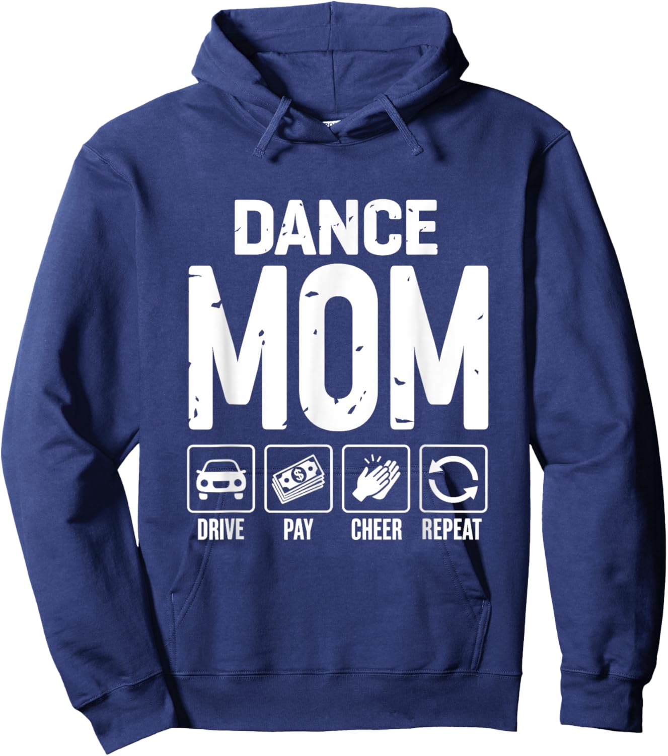 Dance Mom Drive Pay Cheer Mom Of A Dancer Hoodie - Hoodie | Navy