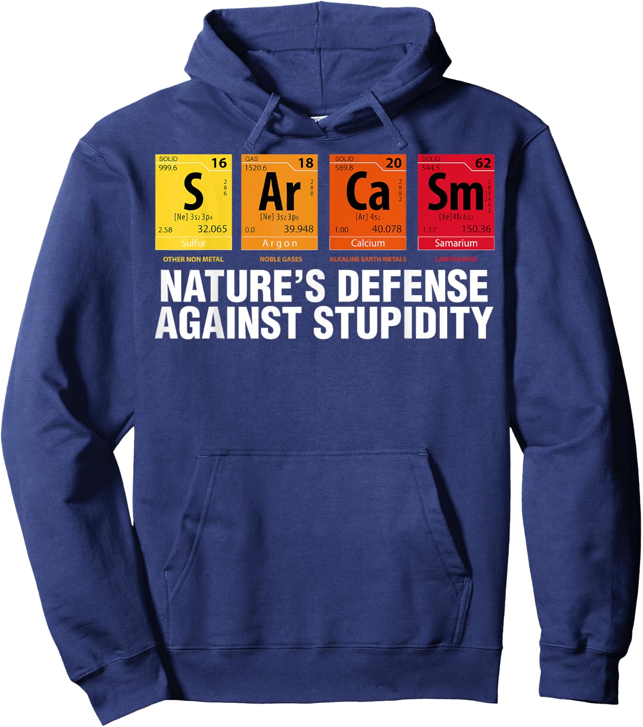 Sarcasm Natures Defense Against Stupidity Elements Blocks Hoodie - Hoodie | Navy