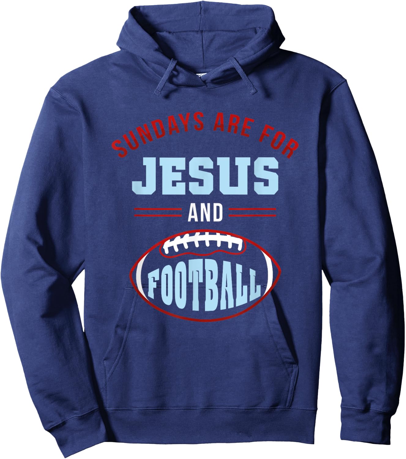 Sundays are for Jesus Football t shirt Hoodie - Hoodie | Navy