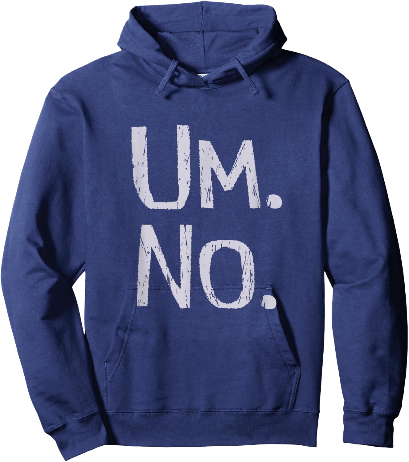 TICKLE STATE OF MIND SERIES Um No Funny Hoodie - Hoodie | Navy