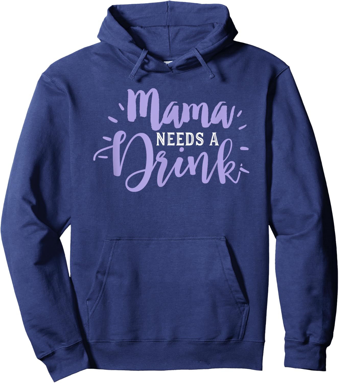 Mom Drinking Shirt Funny Beer Drink Wine Mama Needs Party Hoodie - Hoodie | Navy