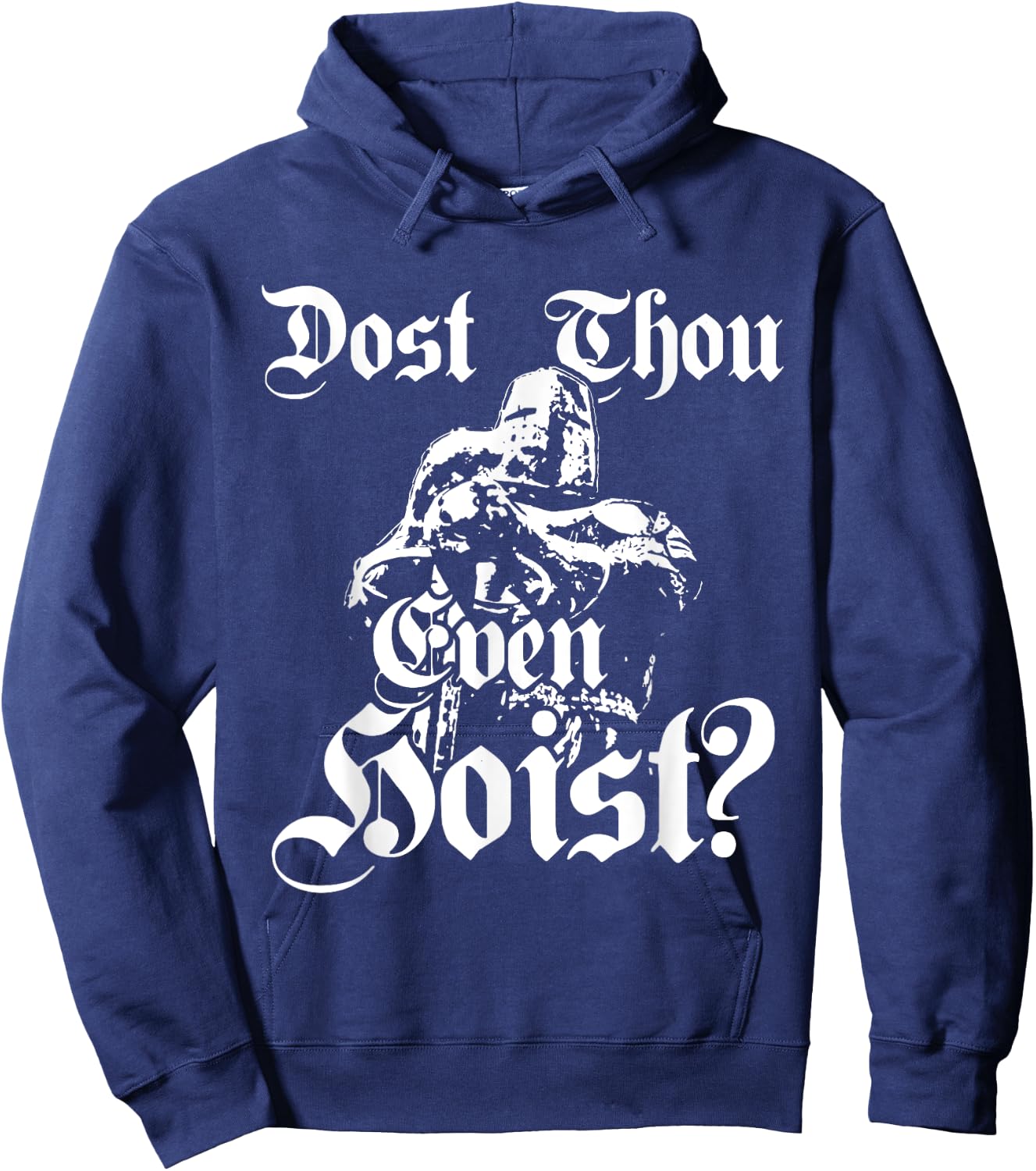 Dost Thou Even Hoist Meme Deus Vult Fitness Funny Hoodie - Hoodie | Navy