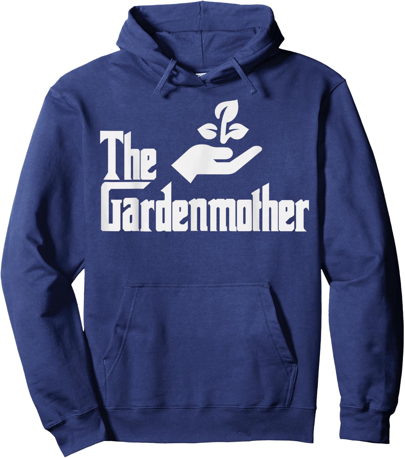 Funny Mothers Day The Gardenmother Gardener Gardening Mom Hoodie - Hoodie | Navy